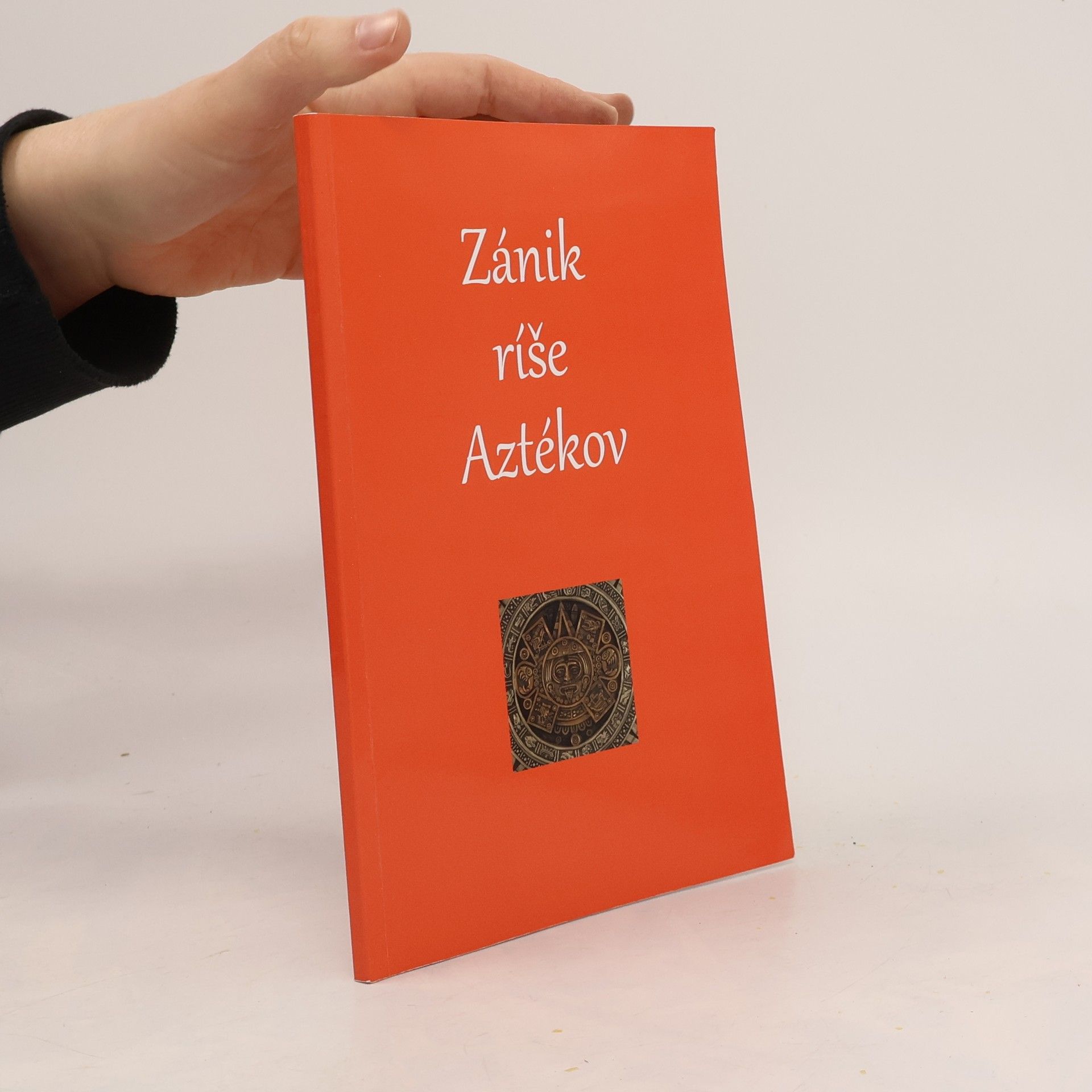 Autorenkollektiv Zánik říše Aztékov