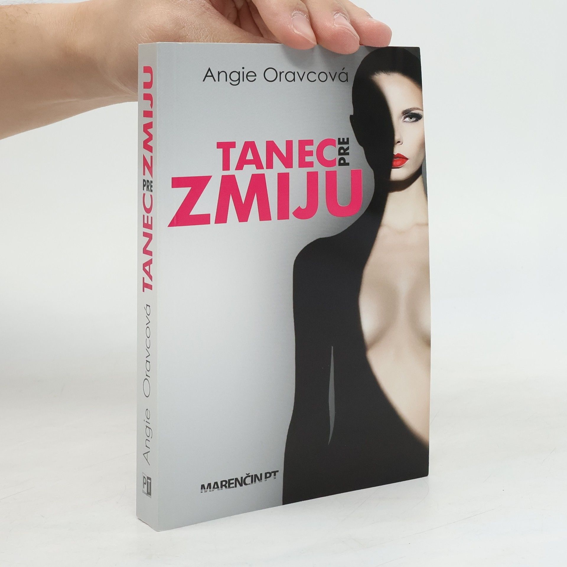 Angie Oravcová Tanec pre zmiju