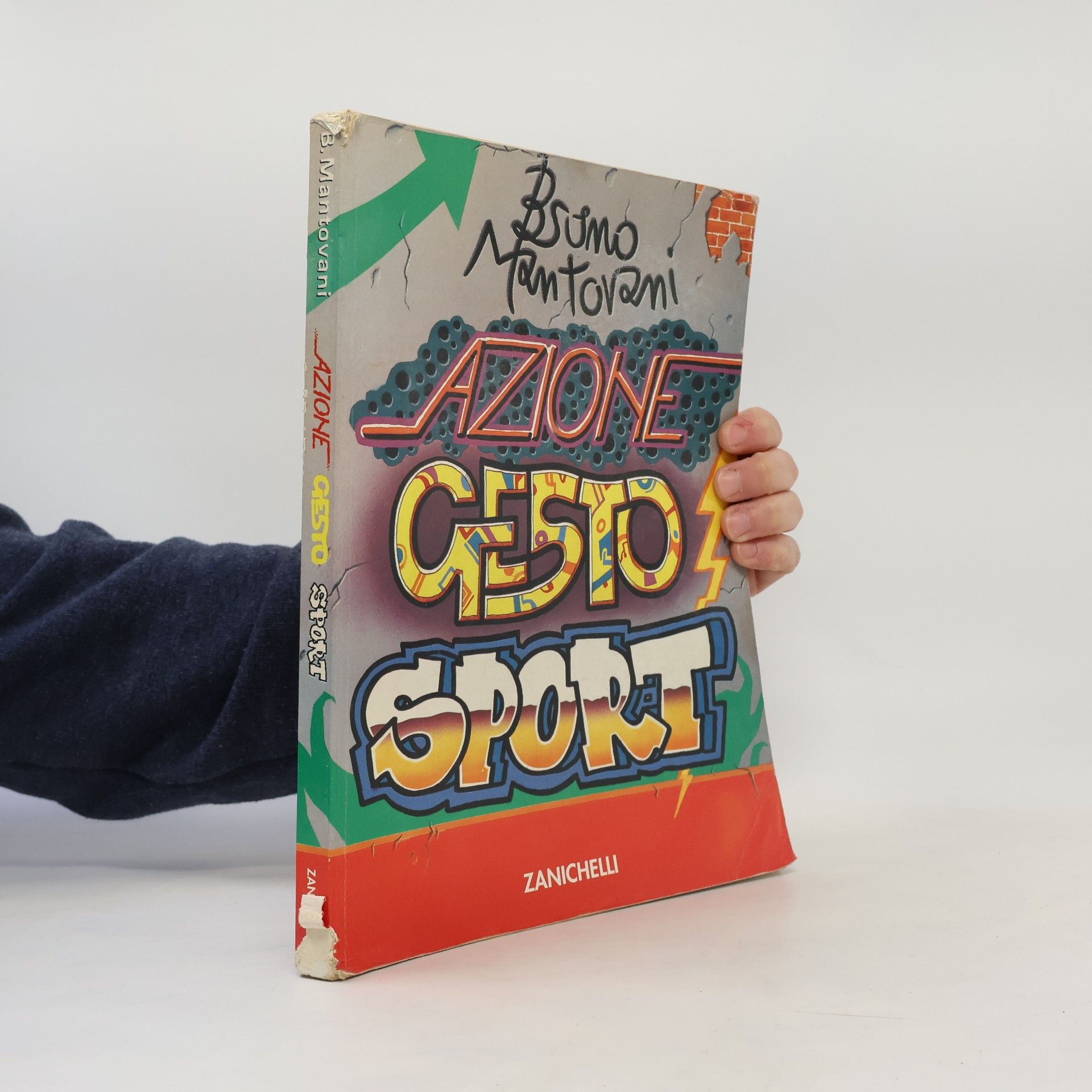 Bruno Mantovani Azione, gesto, sport. Con educazione stradale. Per la Scuola media