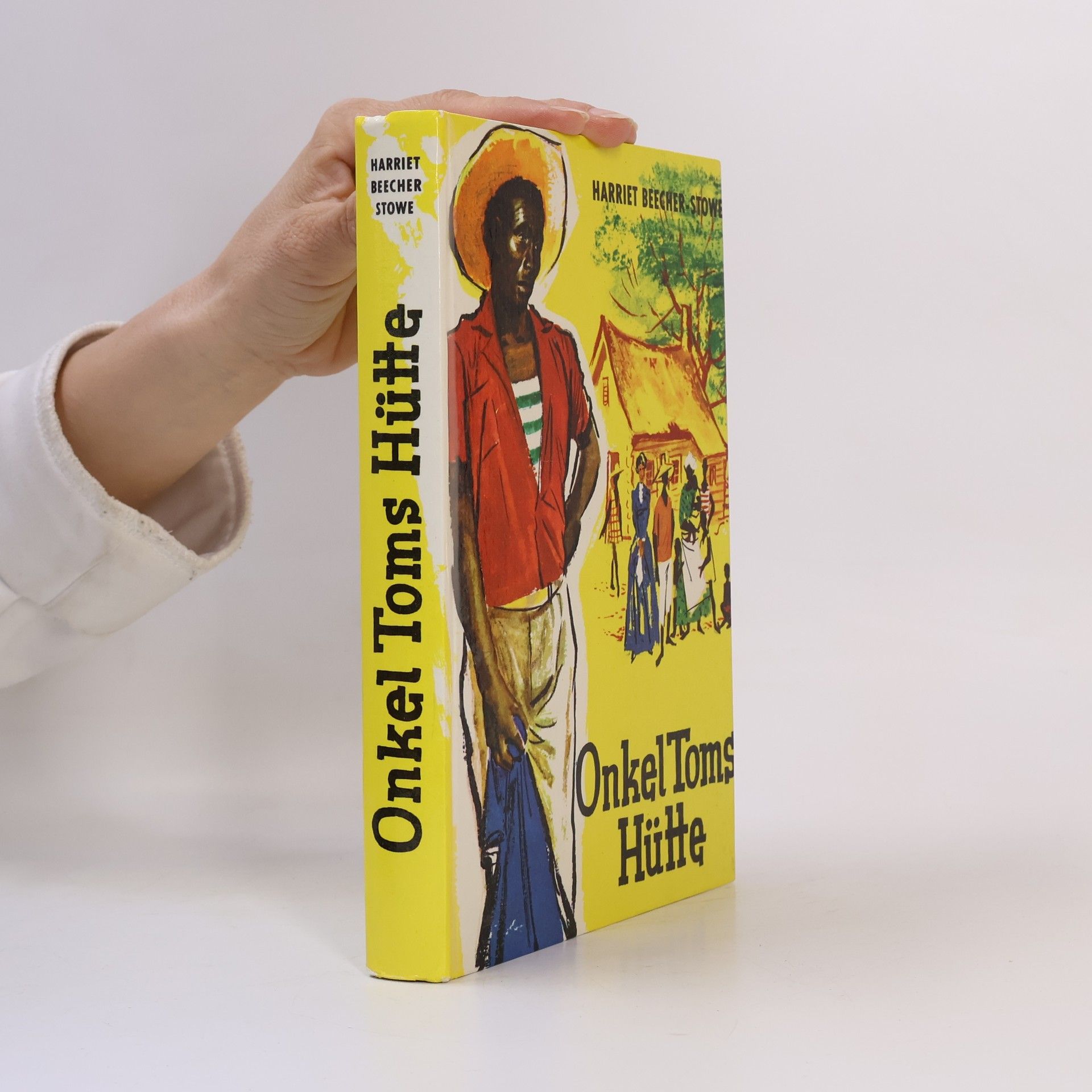 Harriet Beecher Stowe Onkel Toms Hütte