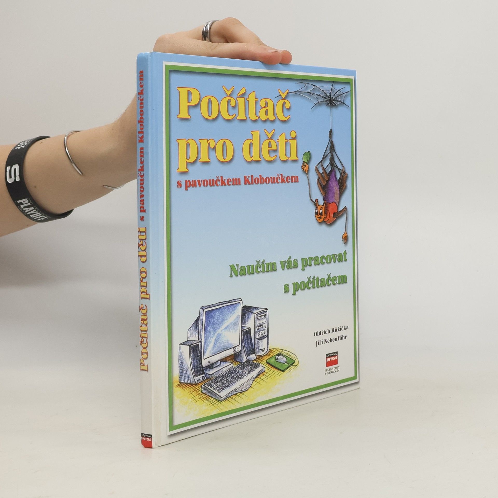 Oldřich Růžička Počítač pro děti s pavoučkem Kloboučkem