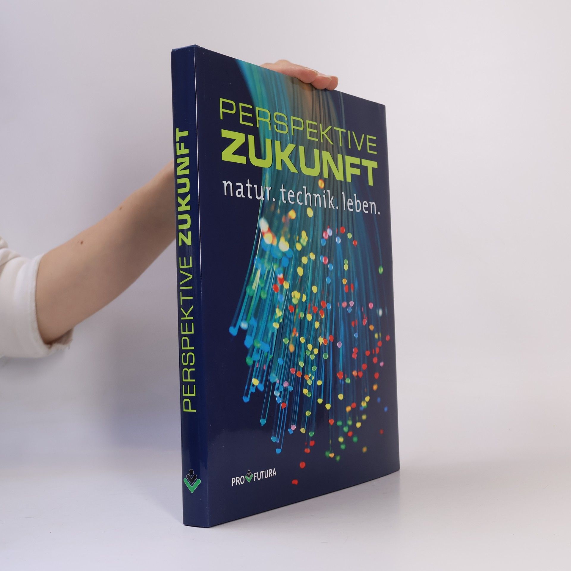 Wolfgang Spielhagen Perspektive Zukunft. Natur. Technik. Leben