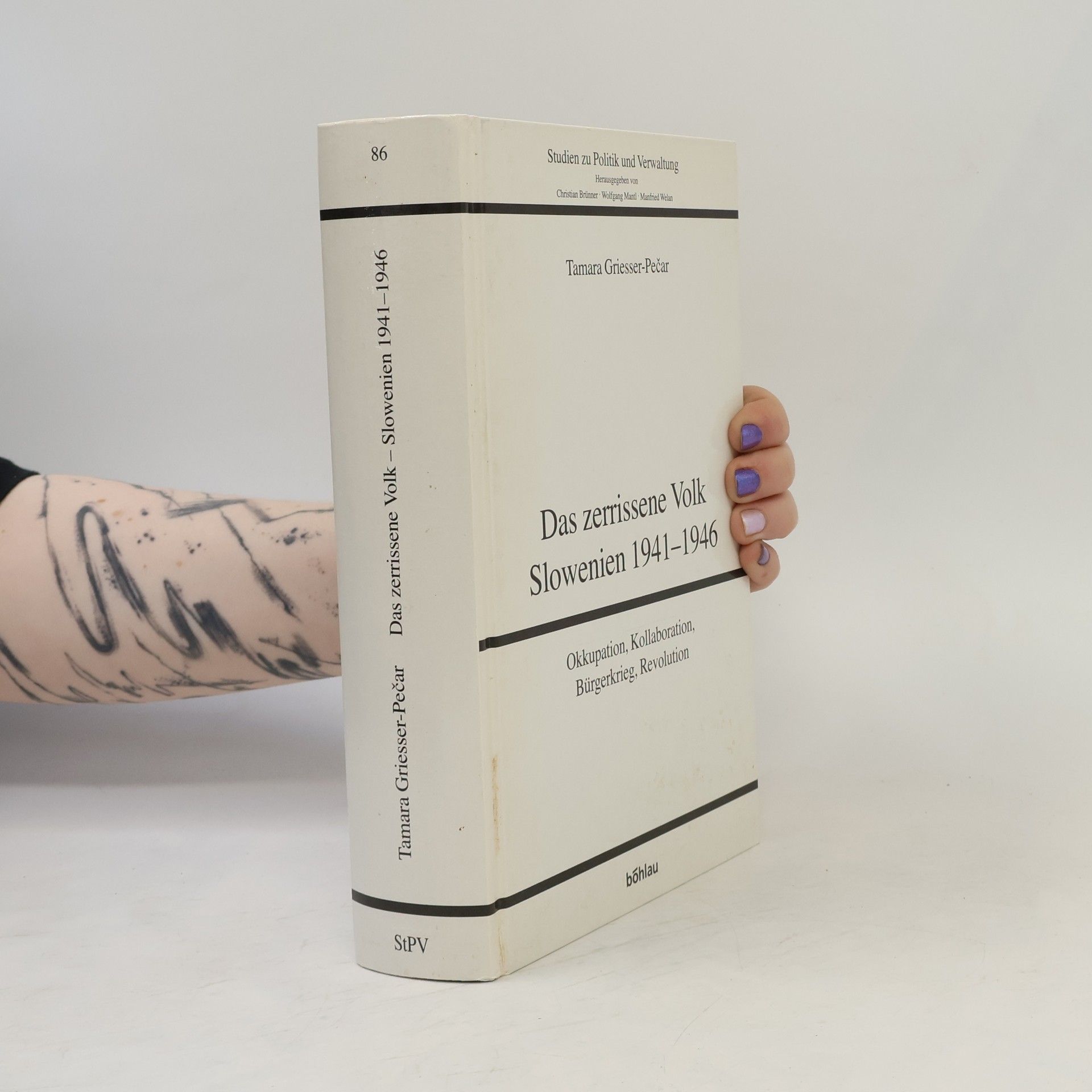 Tamara Griesser Pečar Das zerrissene Volk Slowenien 1941 - 1946