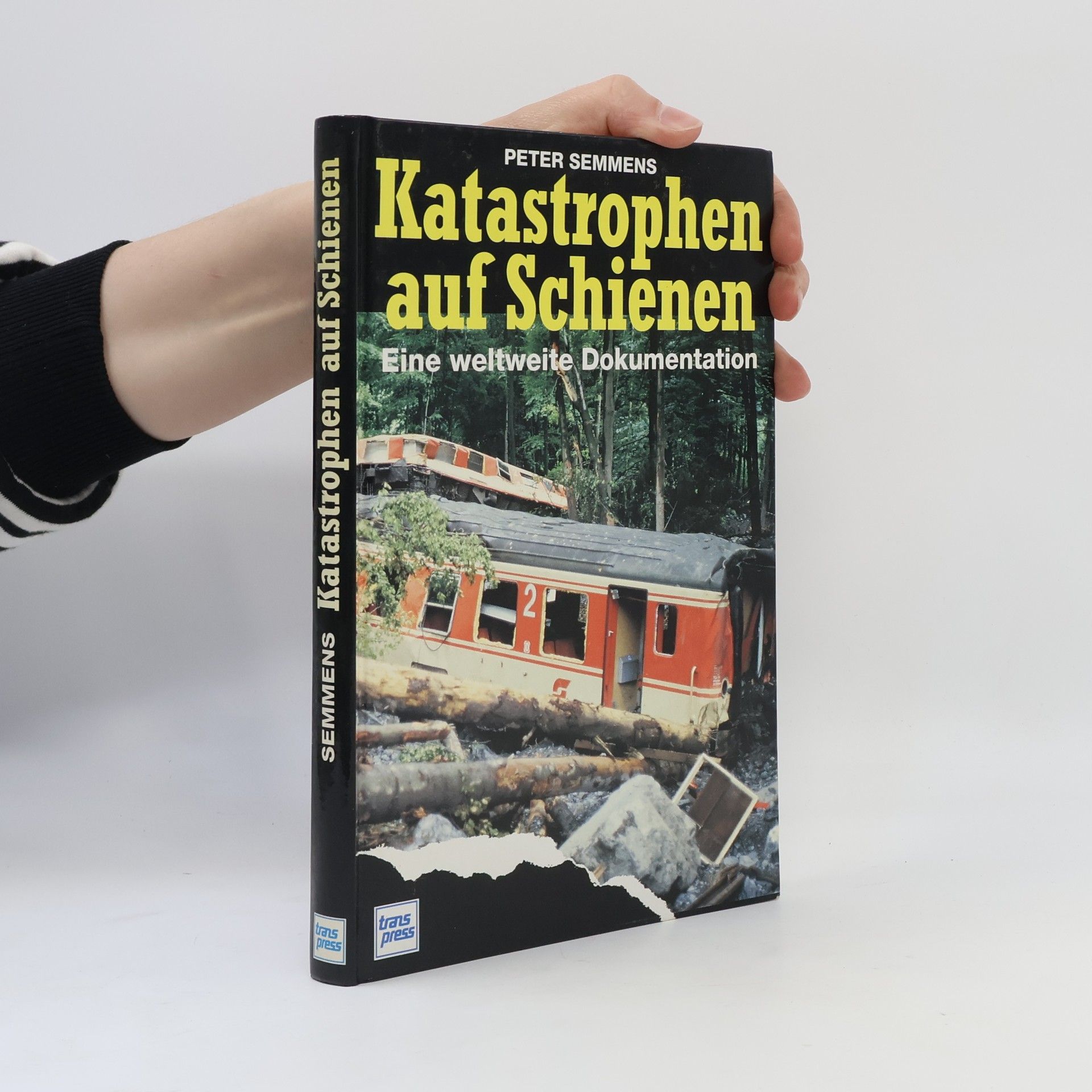 Peter W. B. Semmens Katastrophen auf Schienen
