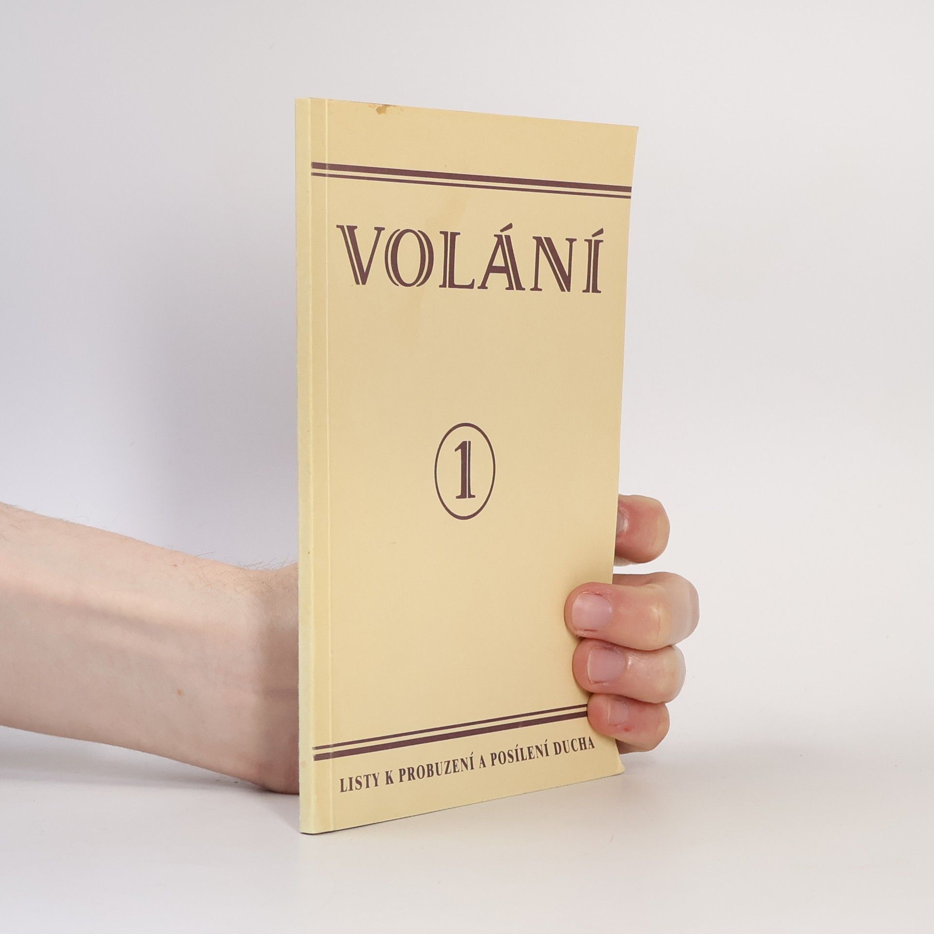 Various authors Volání. Listy k probuzení a posílení ducha. 1