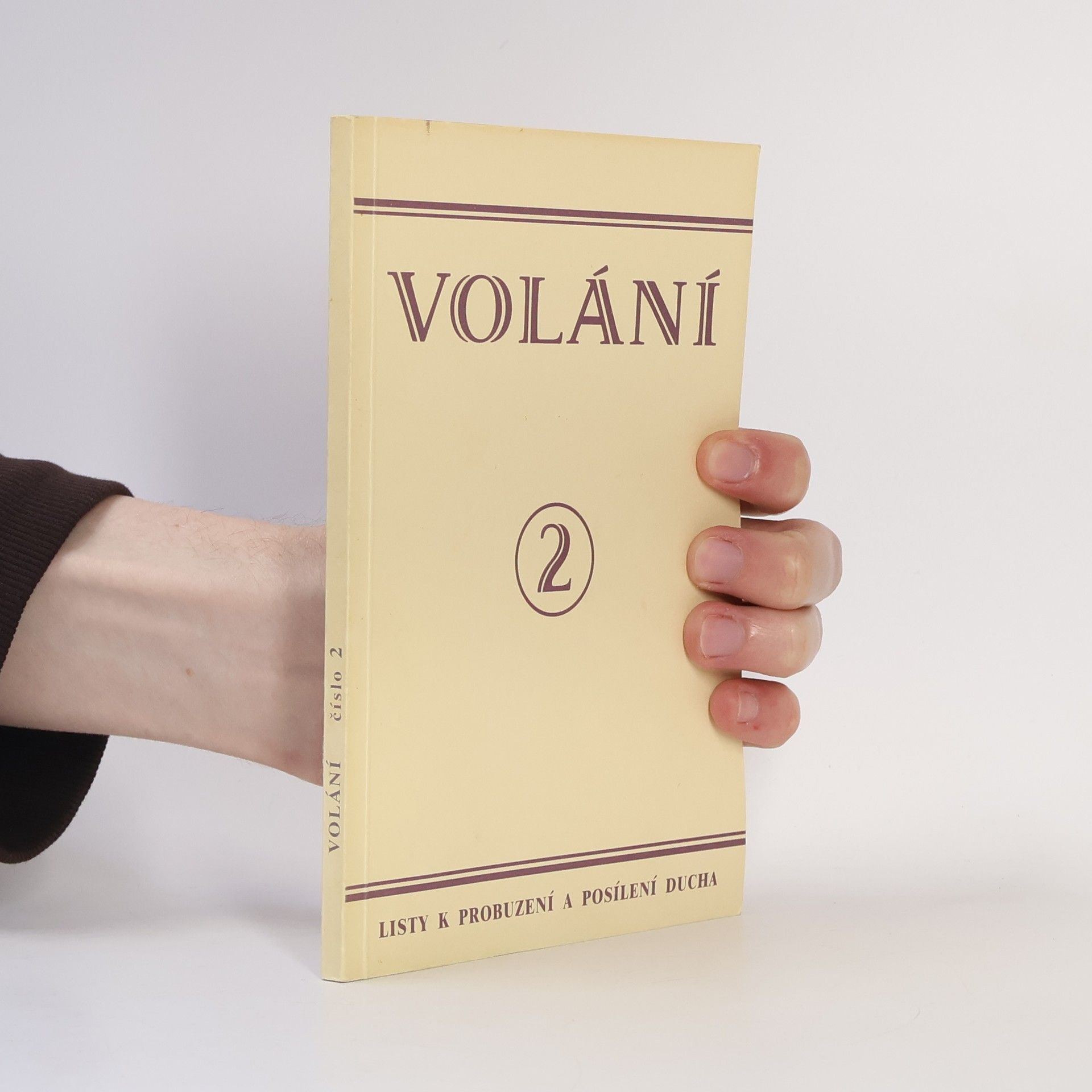 Various authors Volání: listy k probuzení a posílení ducha 2