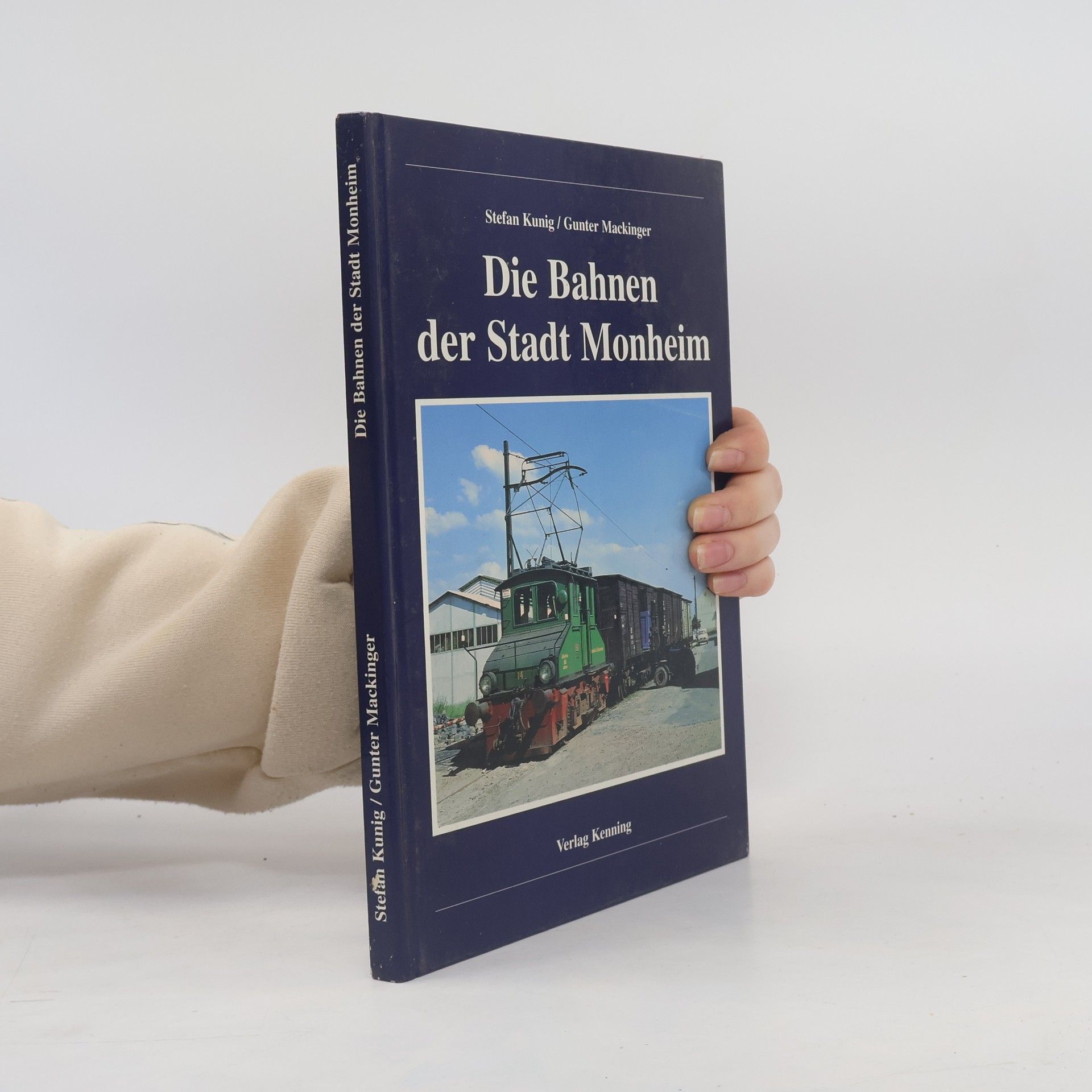 Stefan Kunig Die Bahnen der Stadt Monheim