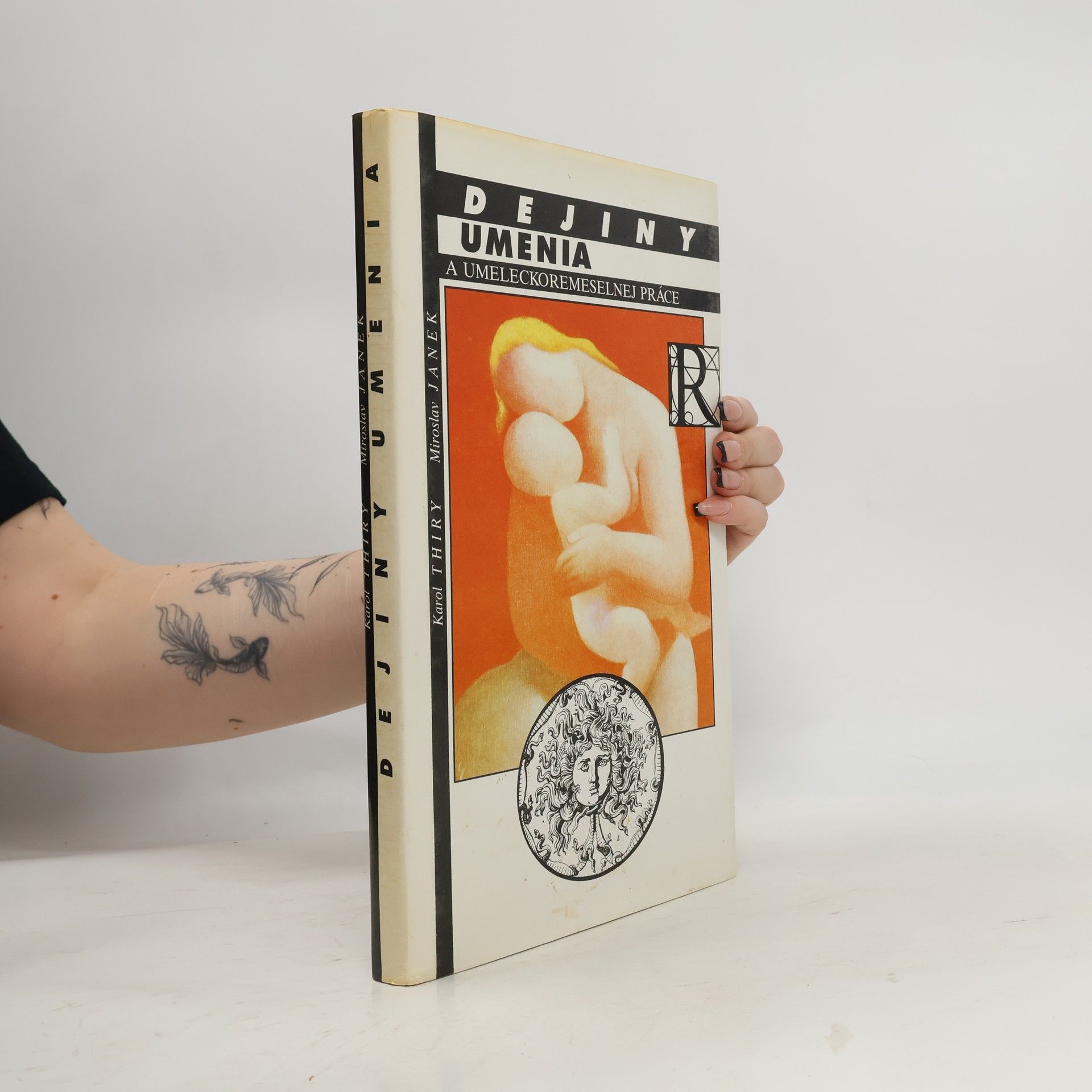 Karel Thiry Dejiny umenia a umeleckoremeselnej práce: Pre učebné a študijné odbory stredných odborných učilíšť