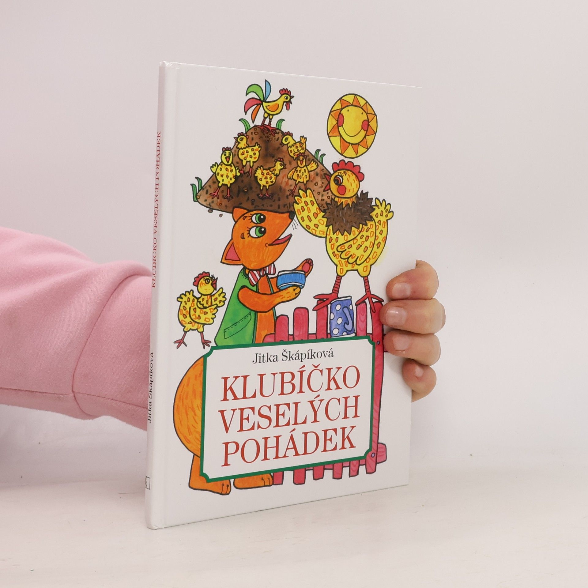 Jitka Škápíková Klubíčko veselých pohádek