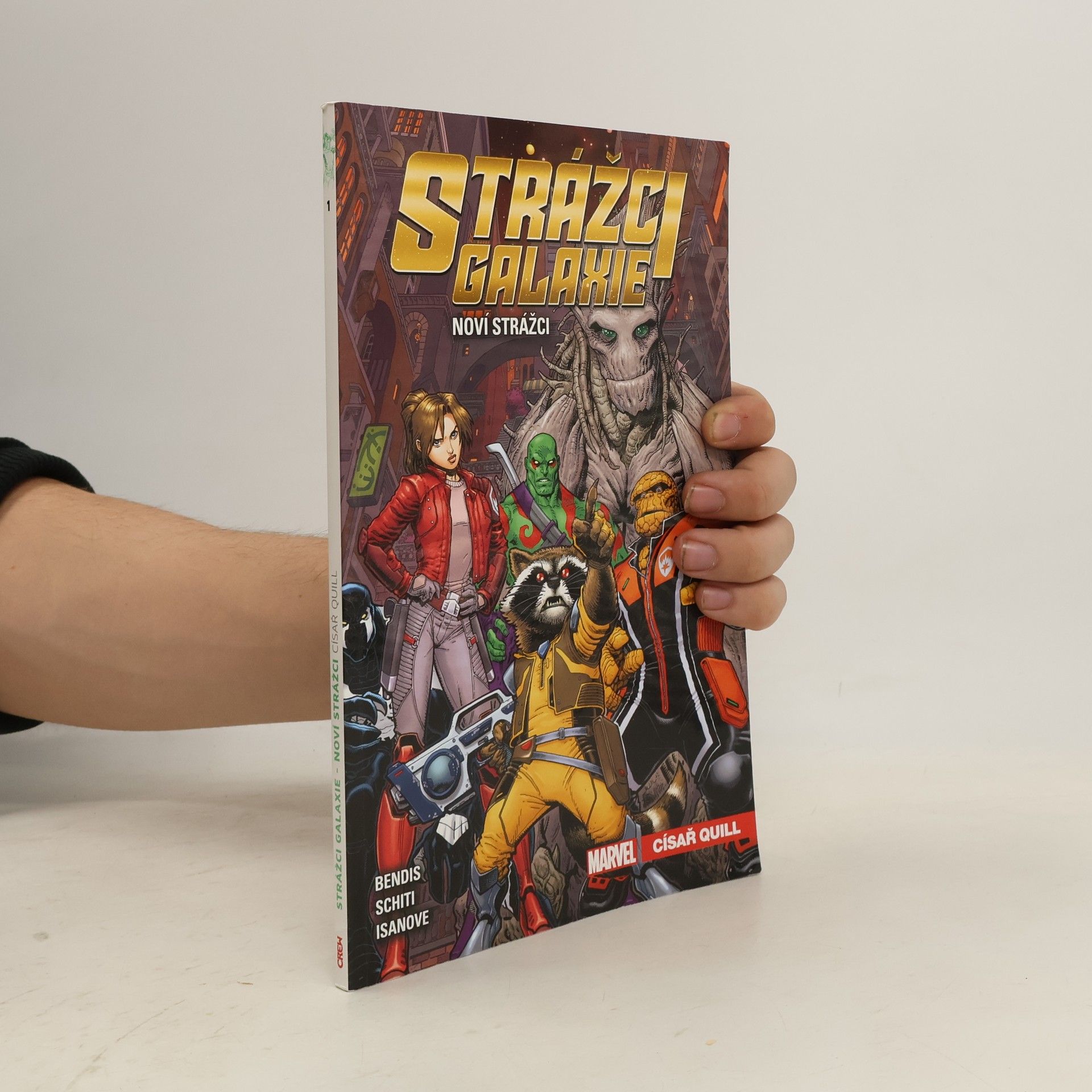 Brian Michael Bendis Strážci galaxie - Noví Strážci. Císař Quill