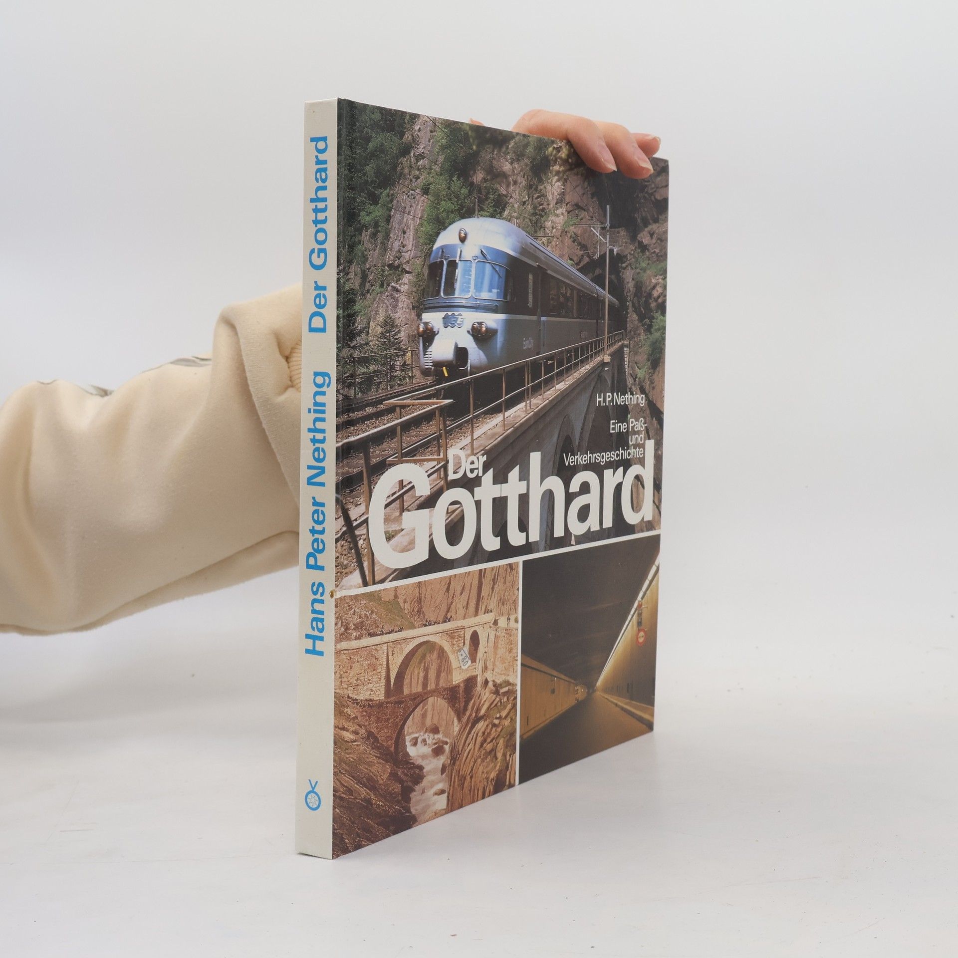 Hans Peter Nething Der Gotthard
