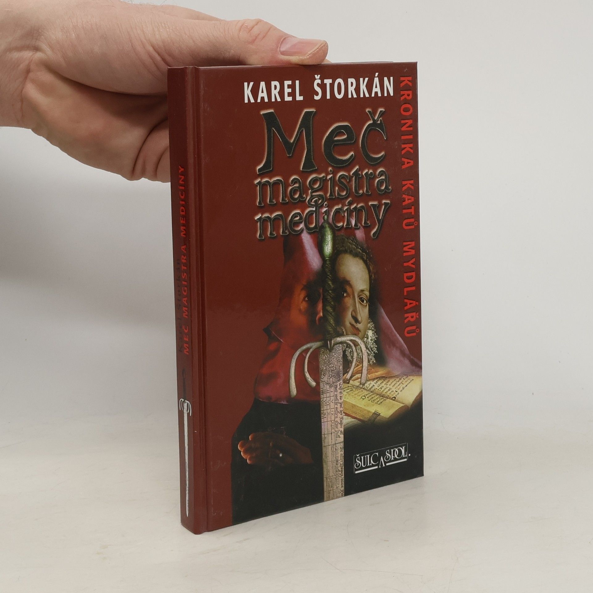 Meč magistra medicíny. Kronika katů Mydlářů