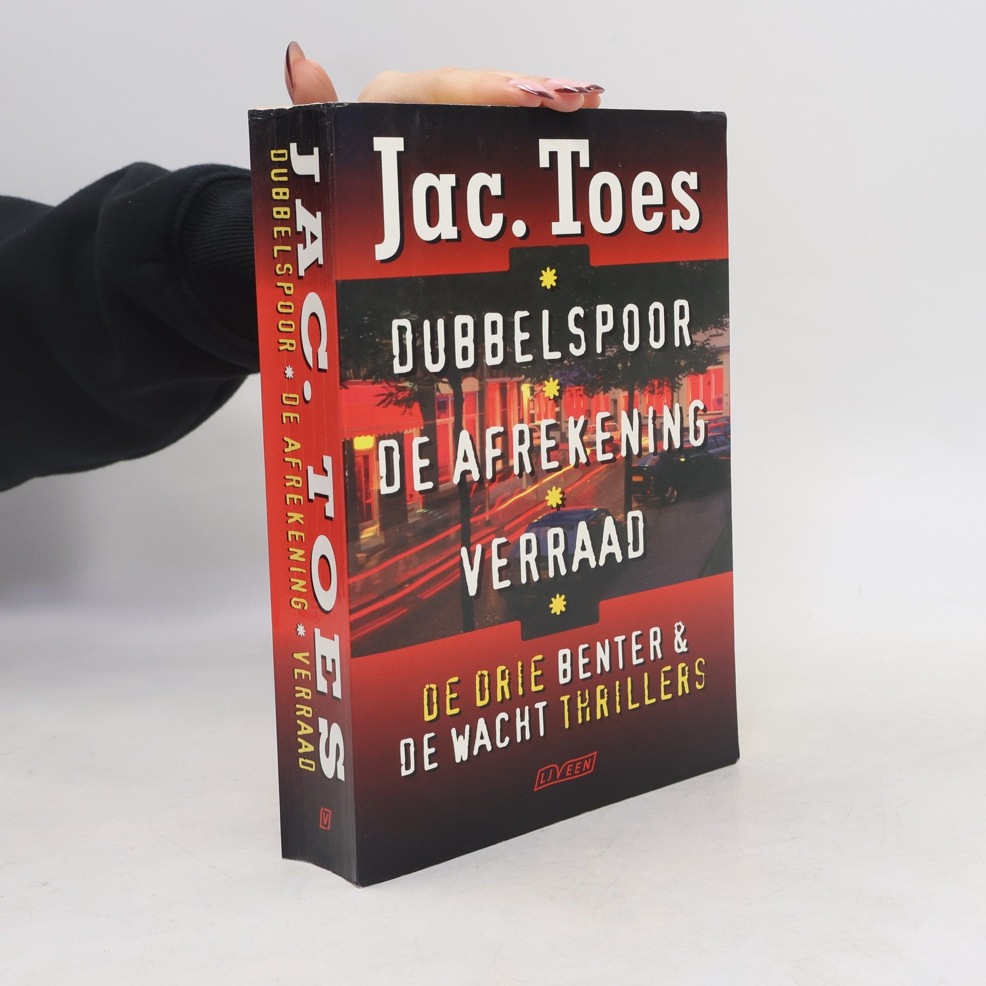 Jacobus Toes Benter & De Wacht Thrillers: Dubbelspoor, De Afrekening & Verraad