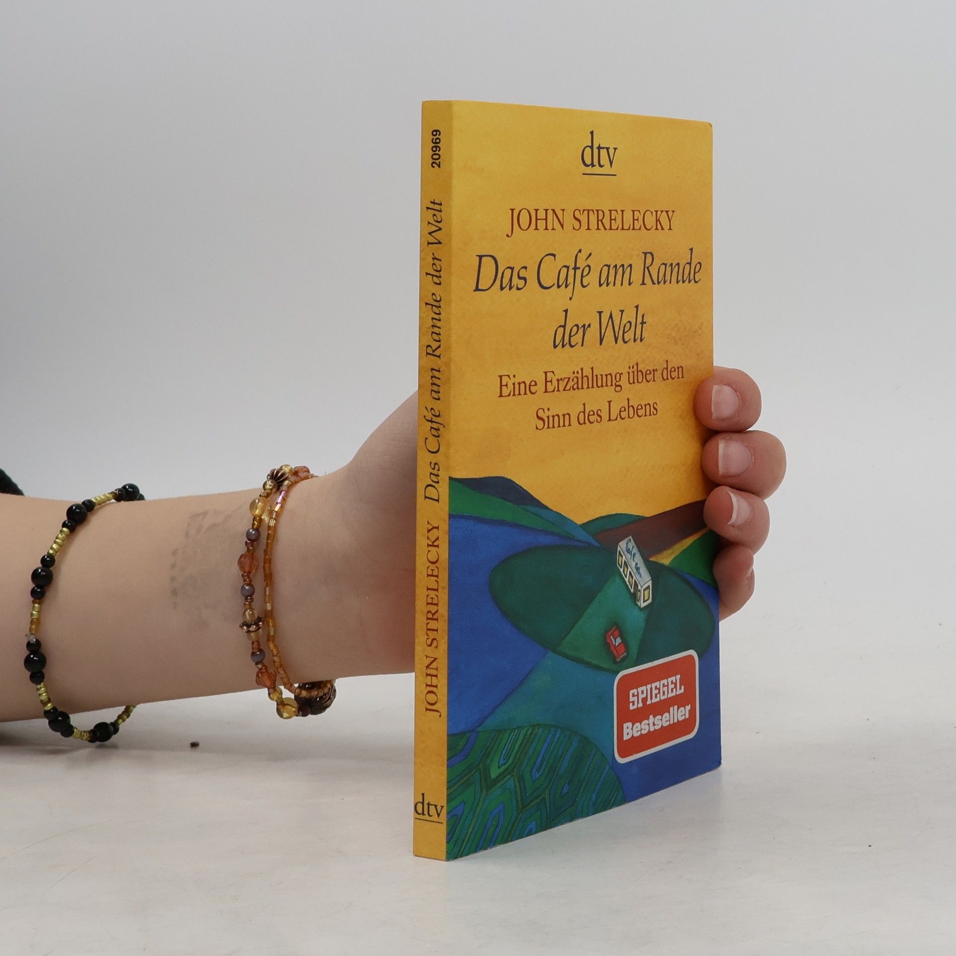 John Strelecky Das Café am Rande der Welt