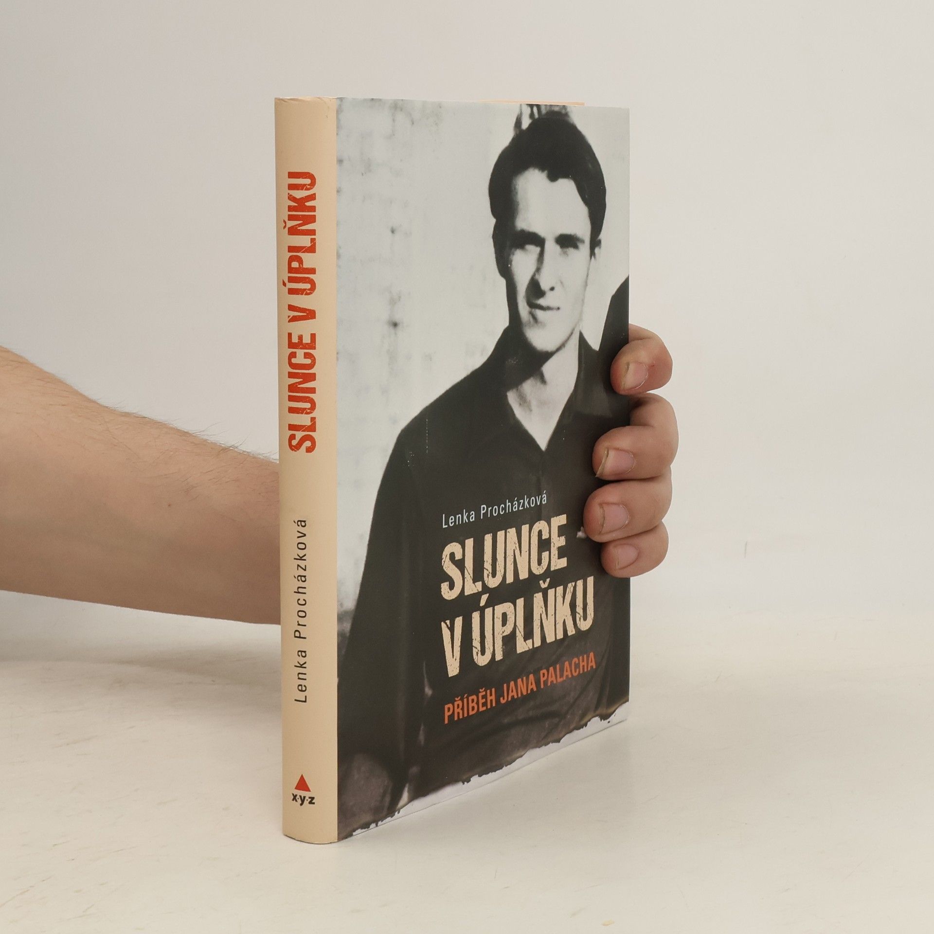 Lenka Procházková Slunce v úplňku. Příběh Jana Palacha