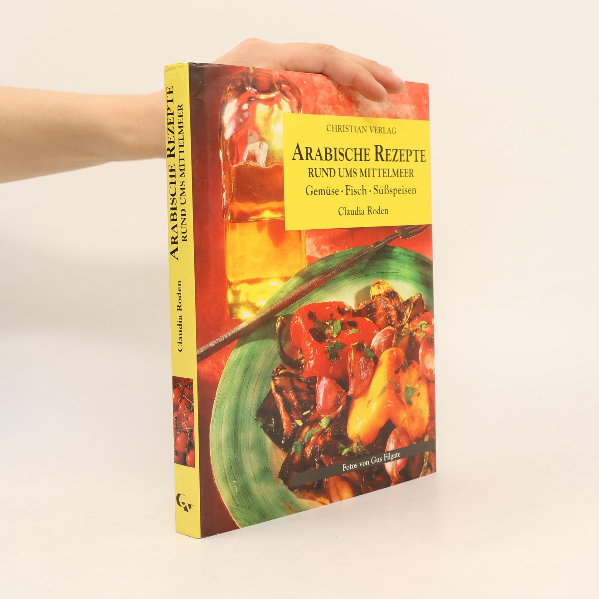 Claudia Roden Arabische Rezepte rund ums Mittelmeer