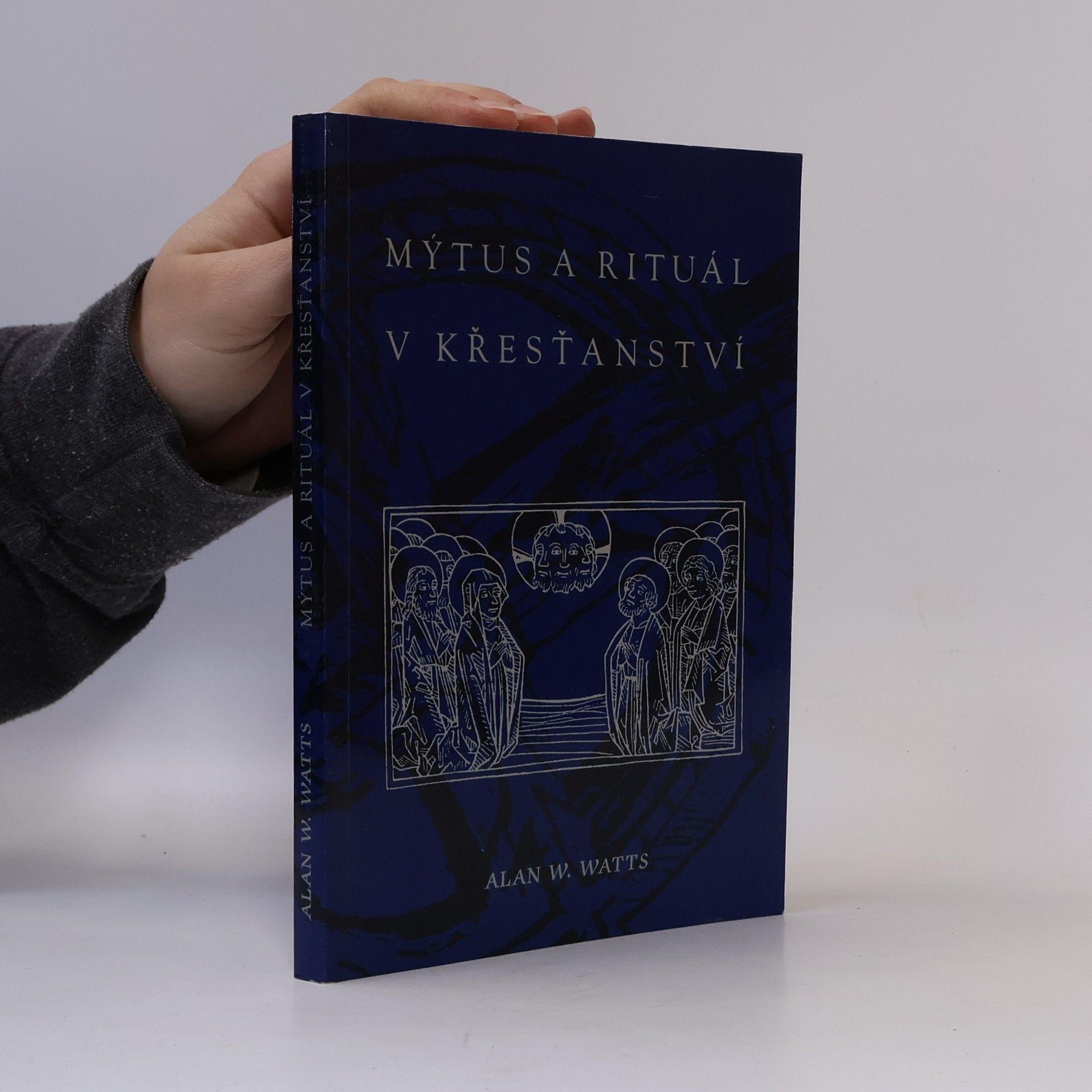 Alan Watts Mýtus a rituál v křesťanství