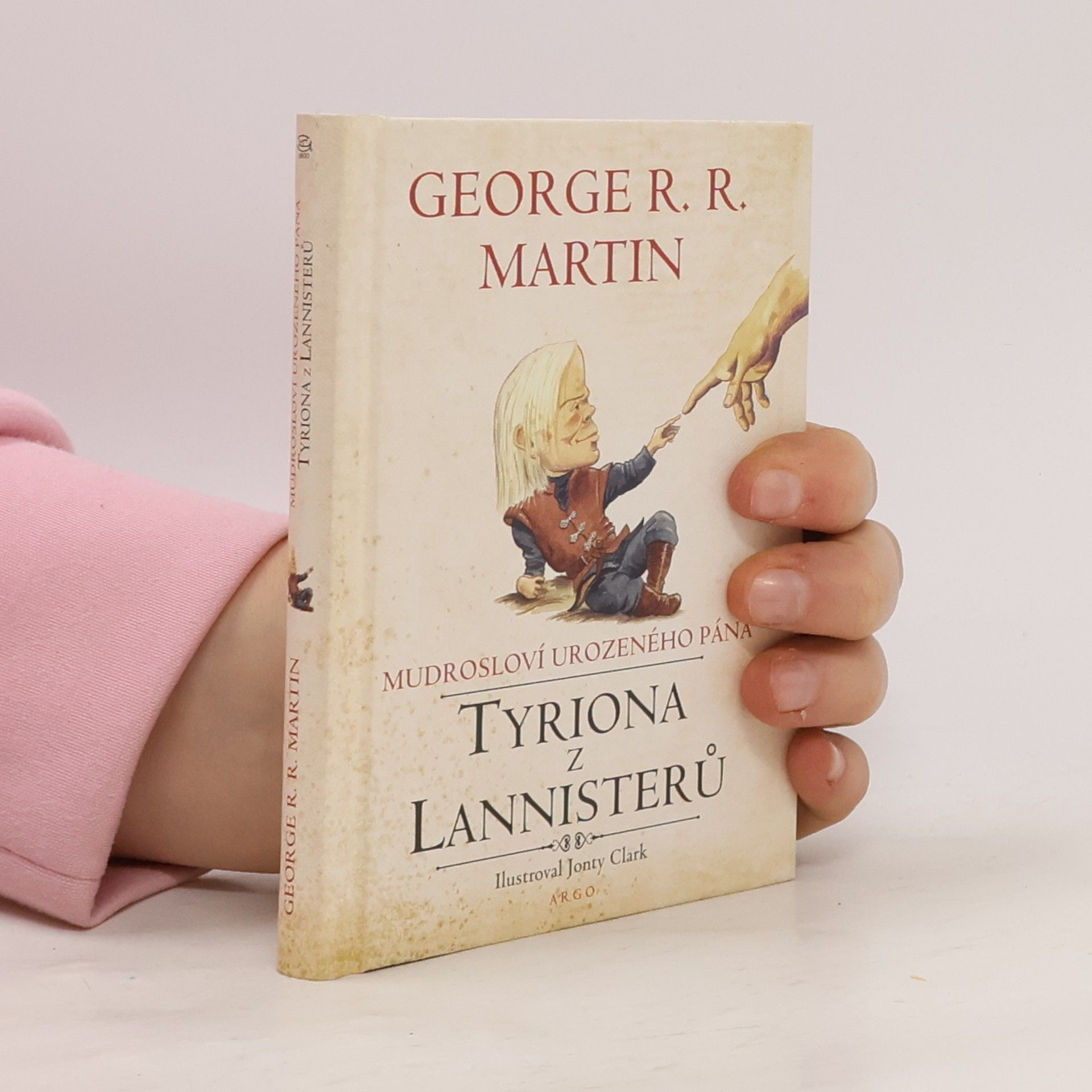 George R. R. Martin Mudrosloví urozeného pána Tyriona z Lannisterů