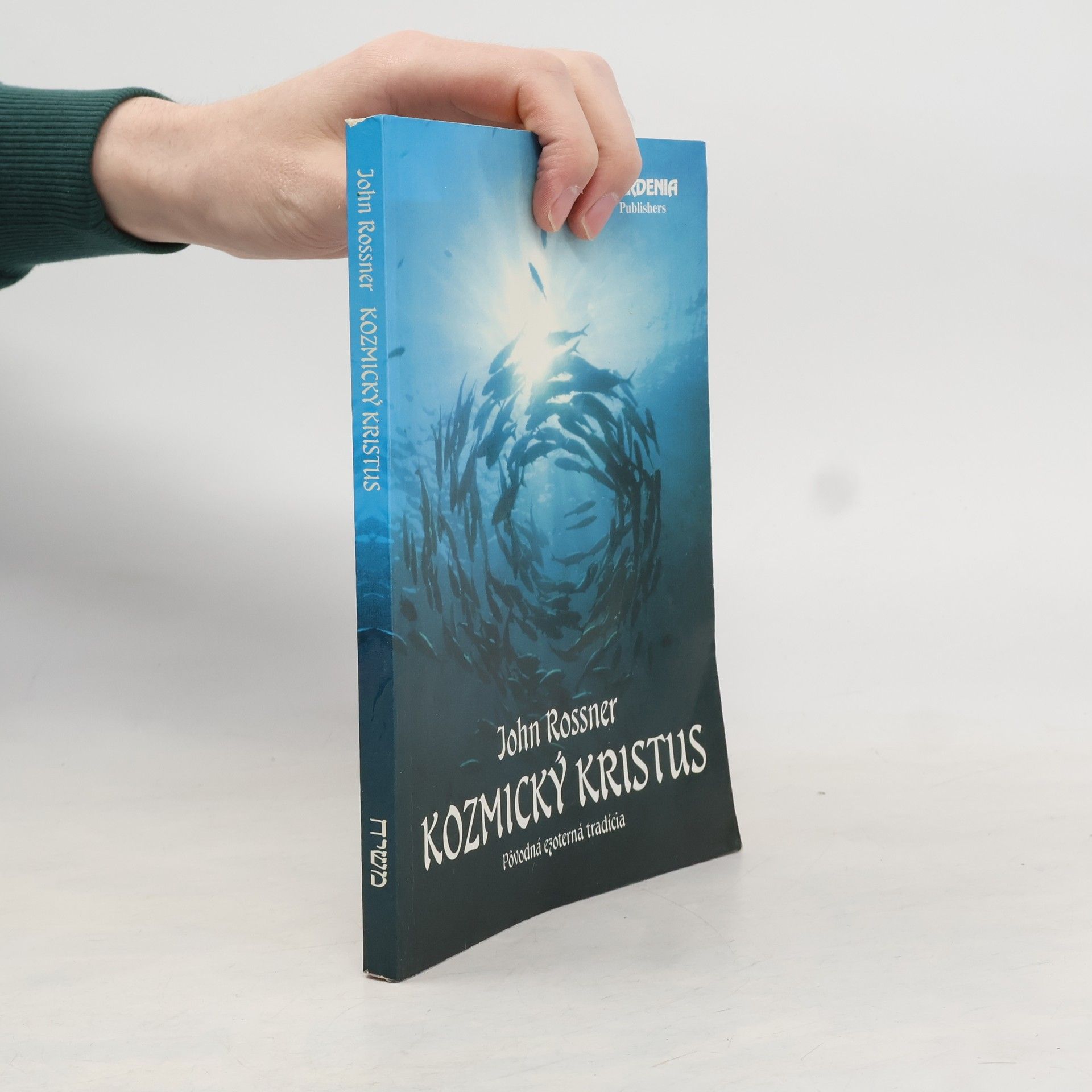 Kozmický Kristus : Povodná ezoterická tradícia