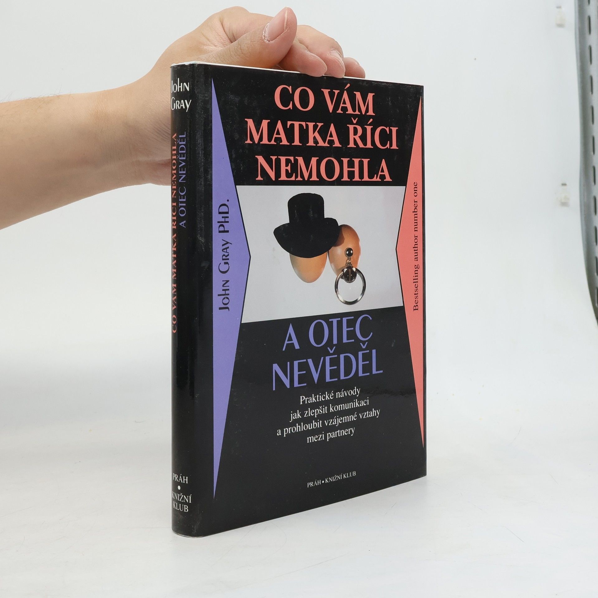 John Gray Co vám matka říci nemohla a otec nevěděl