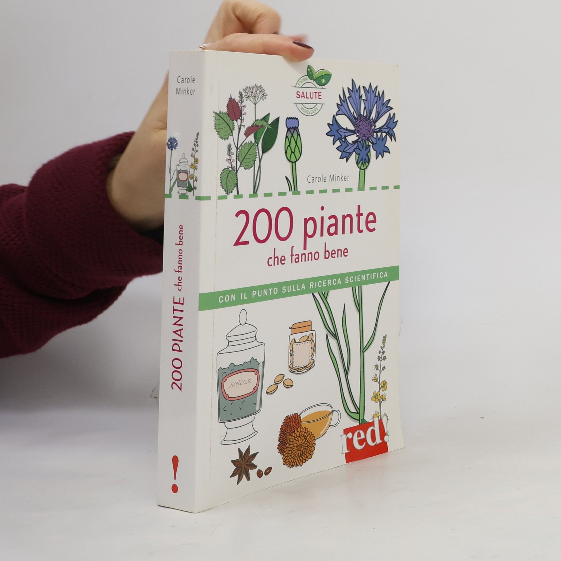 Carole Minker Red per la famiglia - 6: 200 piante che fanno bene