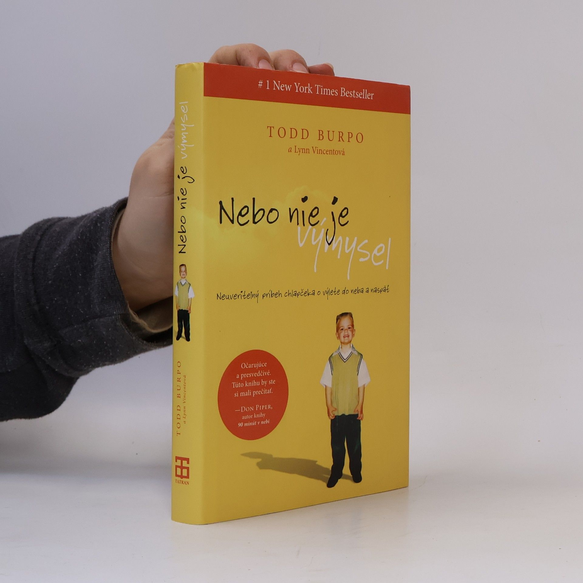 Todd Burpo Nebo nie je výmysel
