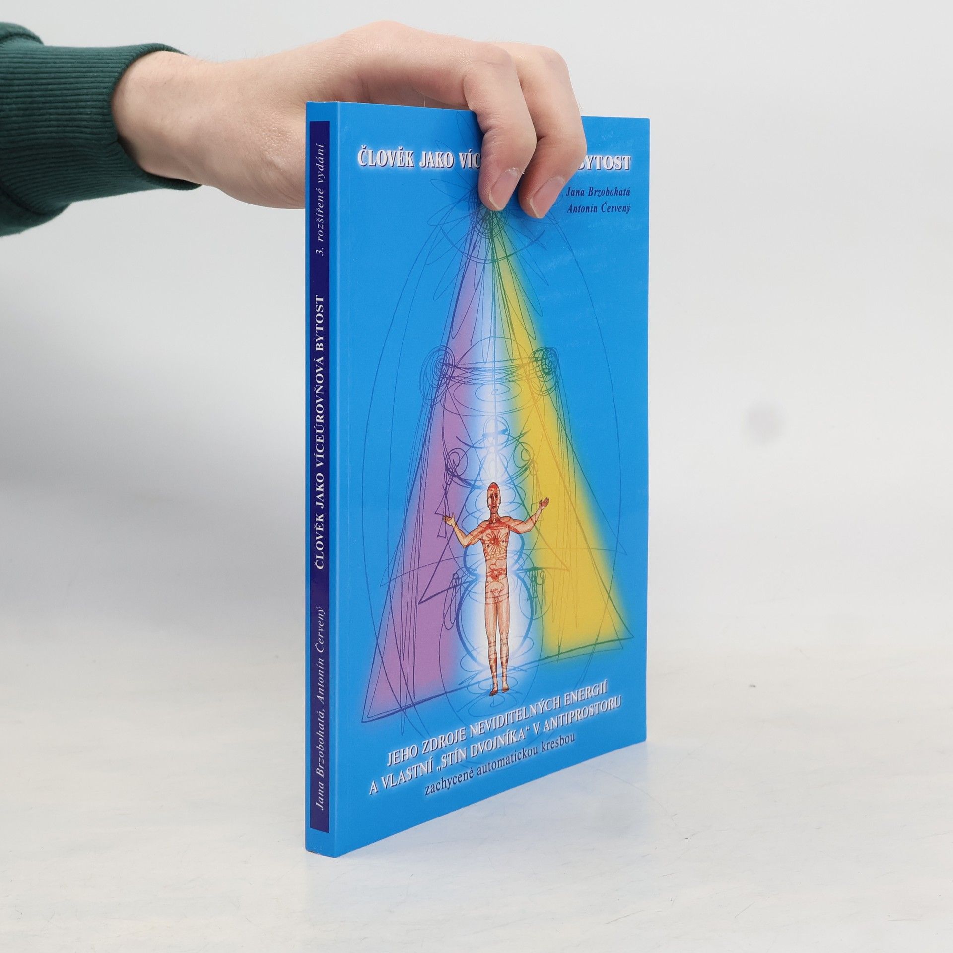 Jana Brzobohatá Člověk jako víceúrovňová bytost
