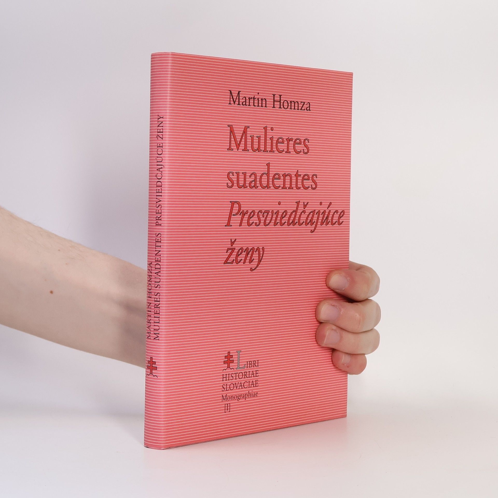 Mulieres suadentes. Presviedčajúce ženy