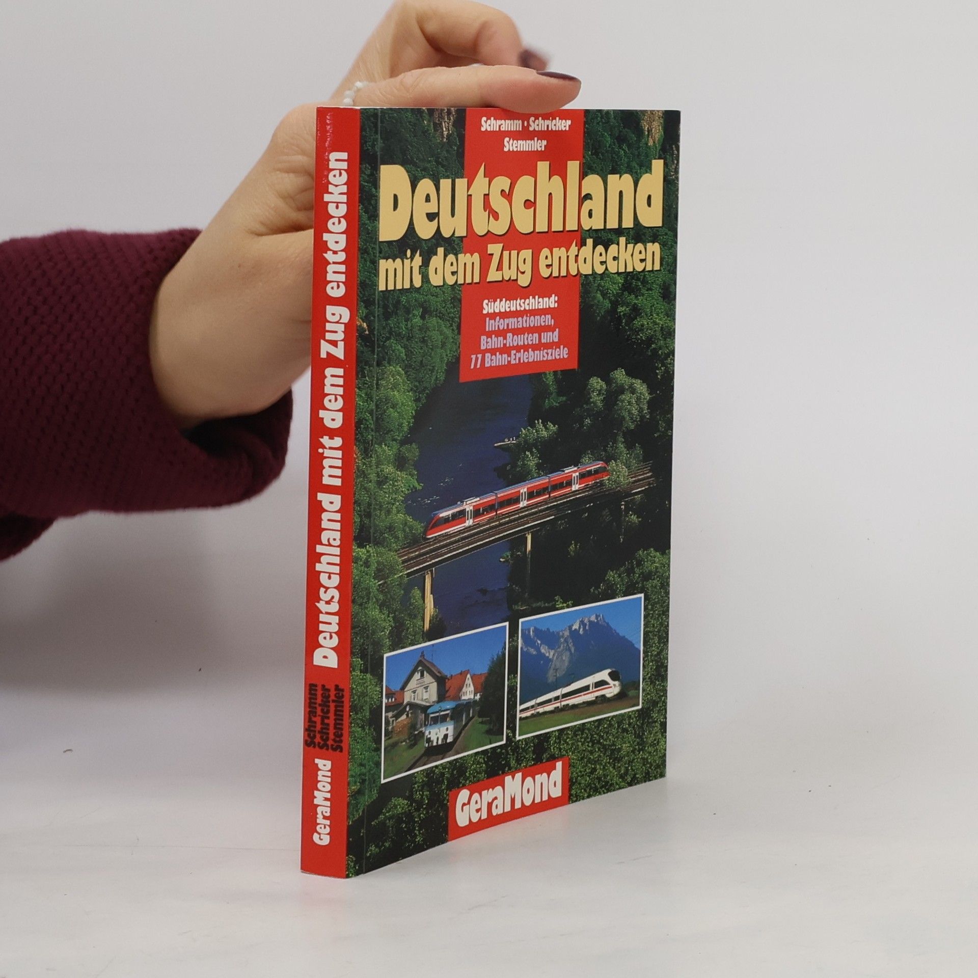 Jörn Schramm Deutschland mit dem Zug entdecken