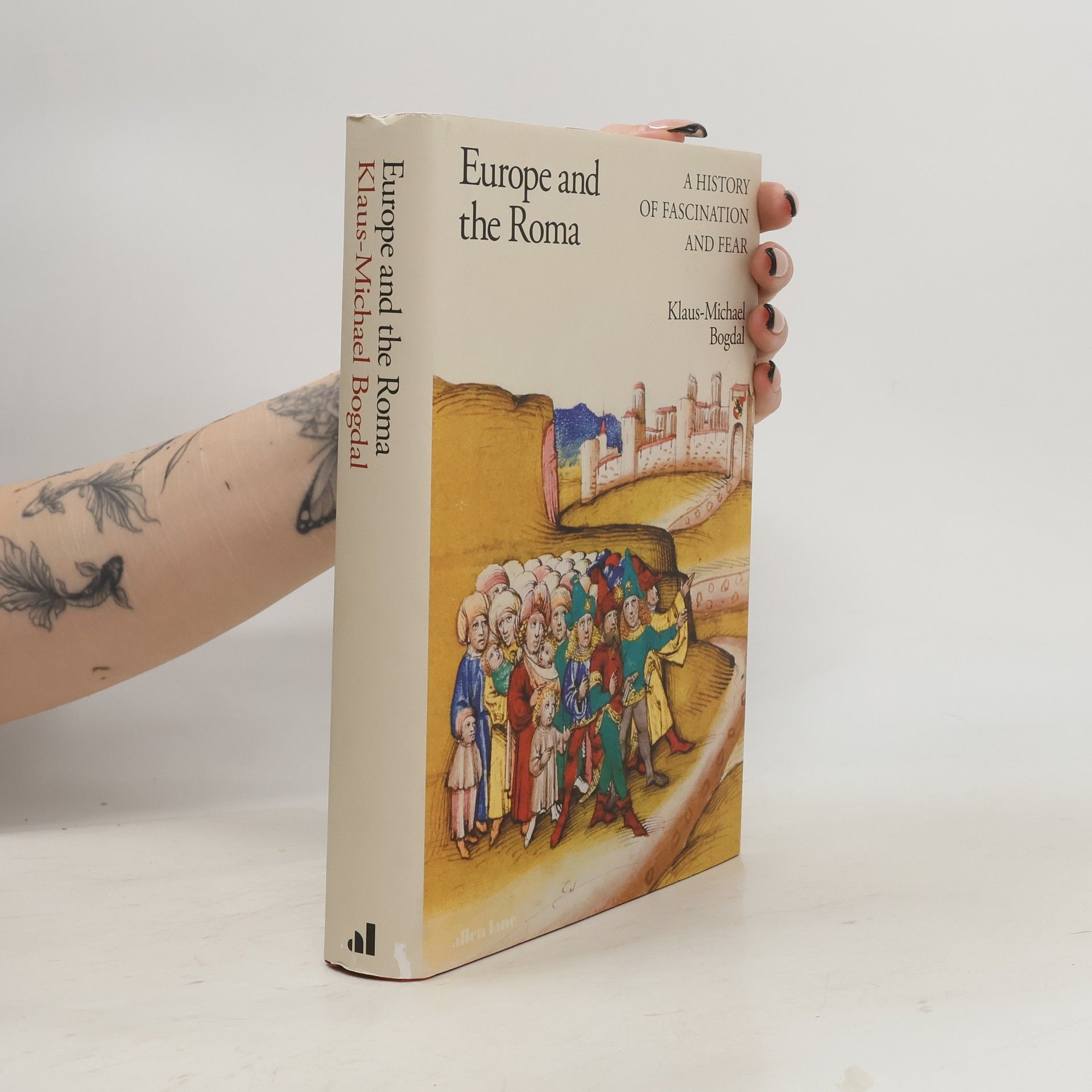 Klaus Michael Bogdal Europe and the Roma