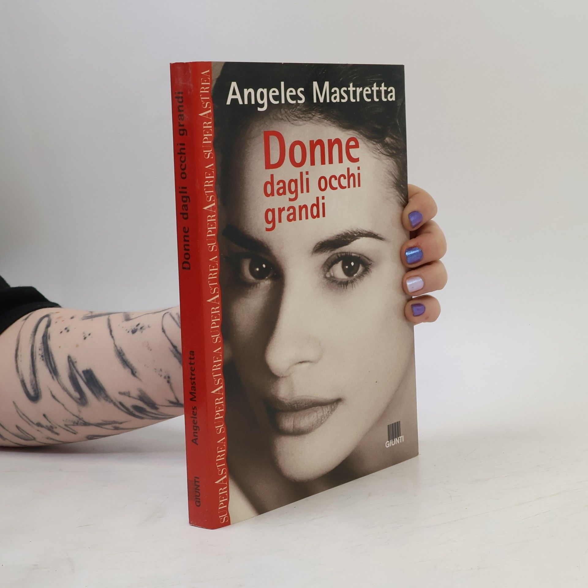 A. ngeles Mastretta Donne dagli occhi grandi