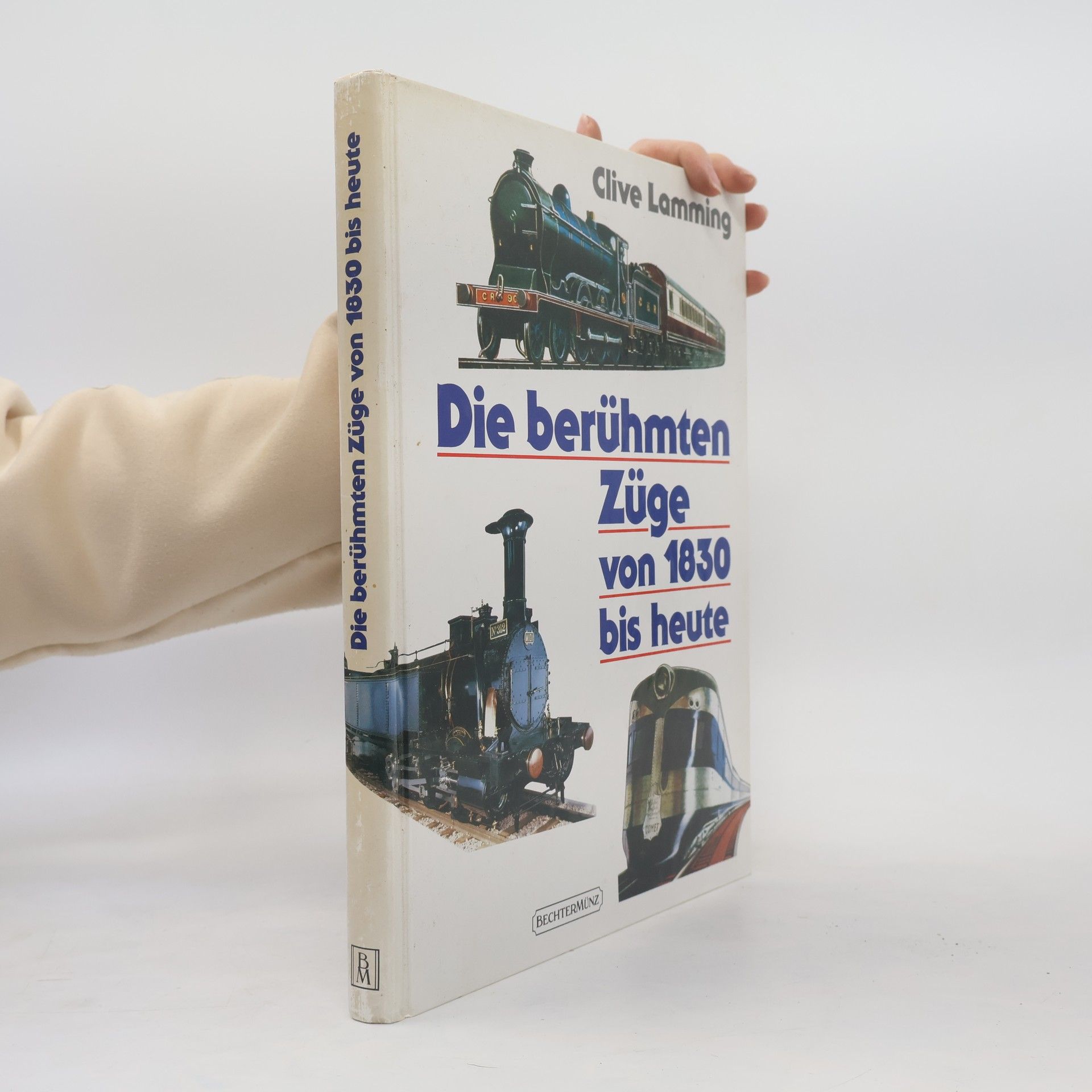 Die berühmten Züge von 1830 bis heute