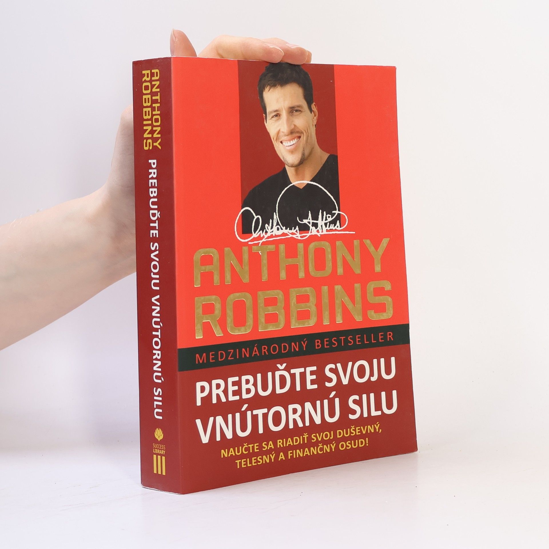Tony Robbins Prebuďte svoju vnútornú silu