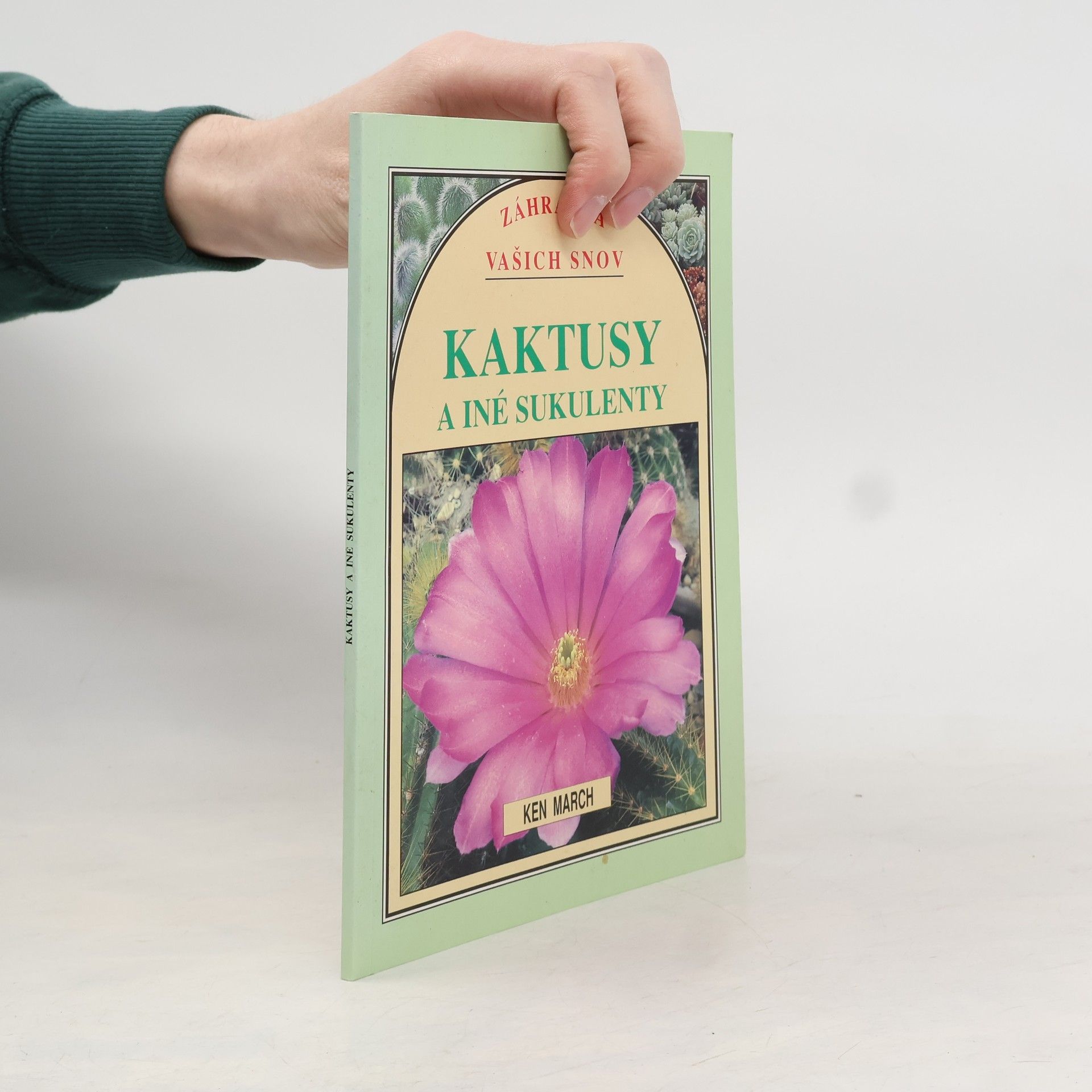 Ken March Katusy a iné sukulenty