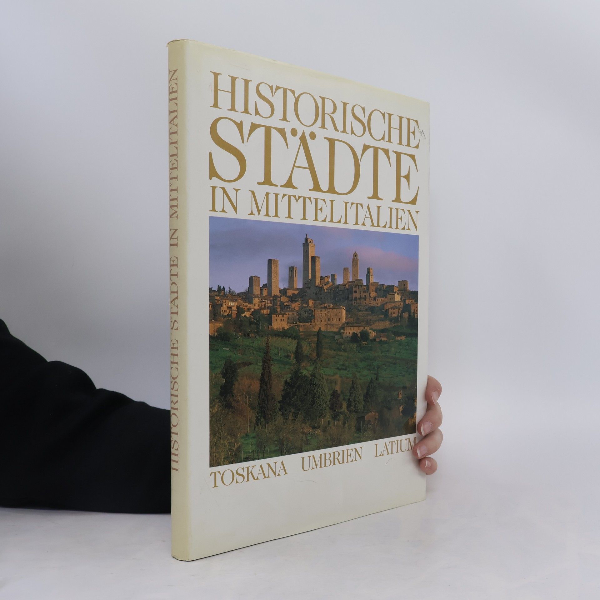 Autorenkollektiv Hisorische Städte in Mittelitalien