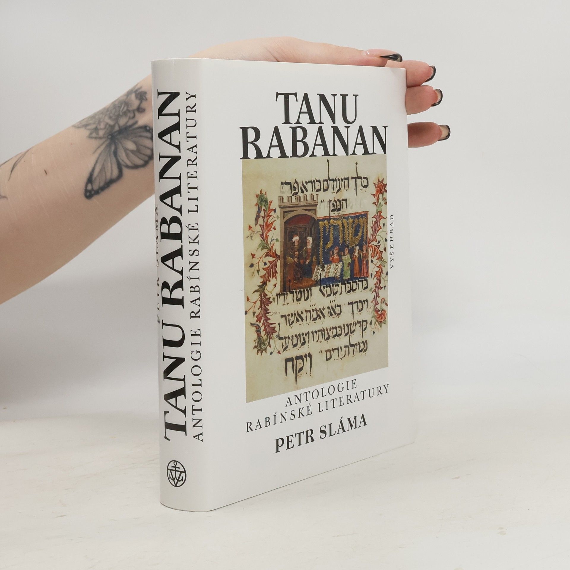 Petr Sláma Tanu rabanan. Antologie rabínské literatury