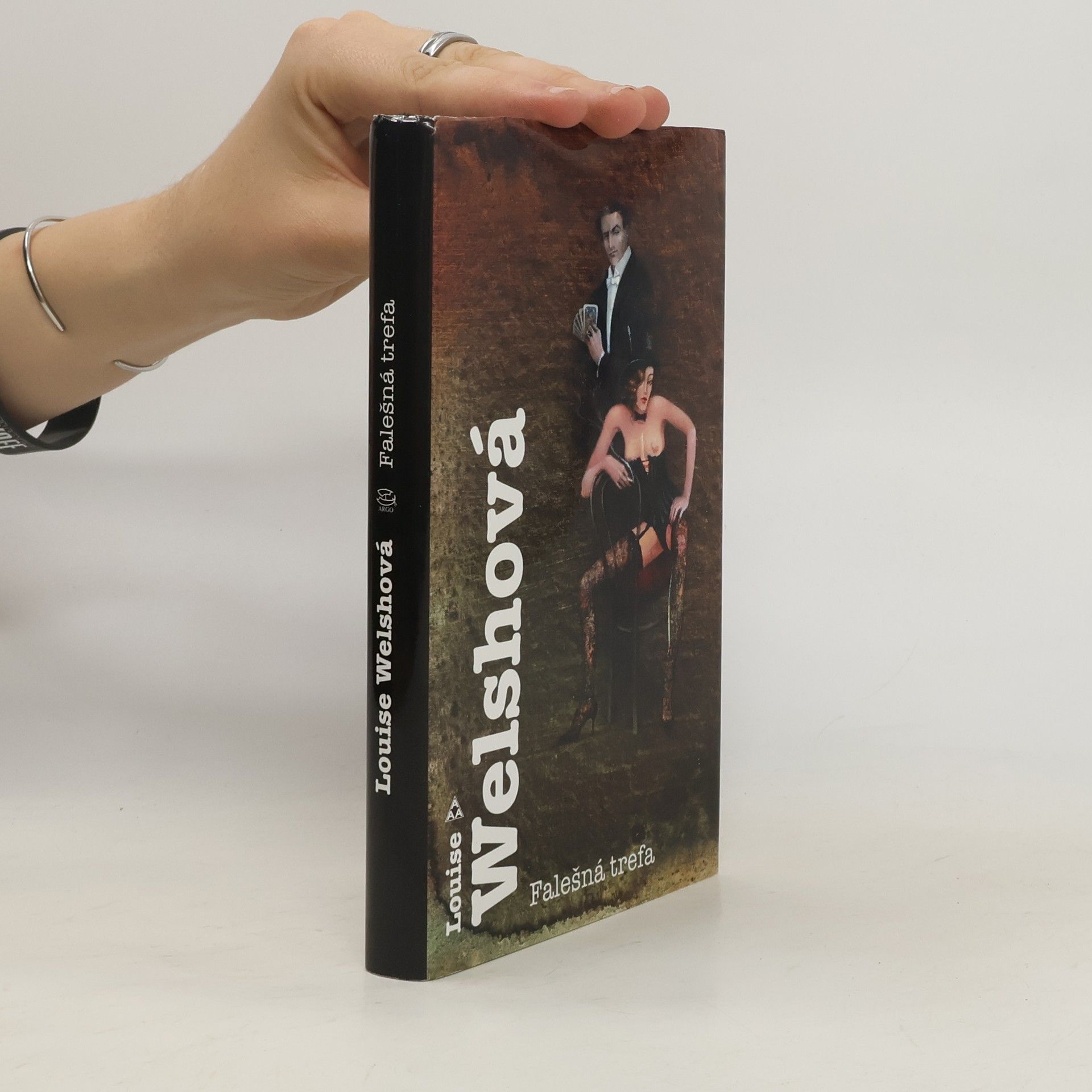 Louise Welsh Falešná trefa