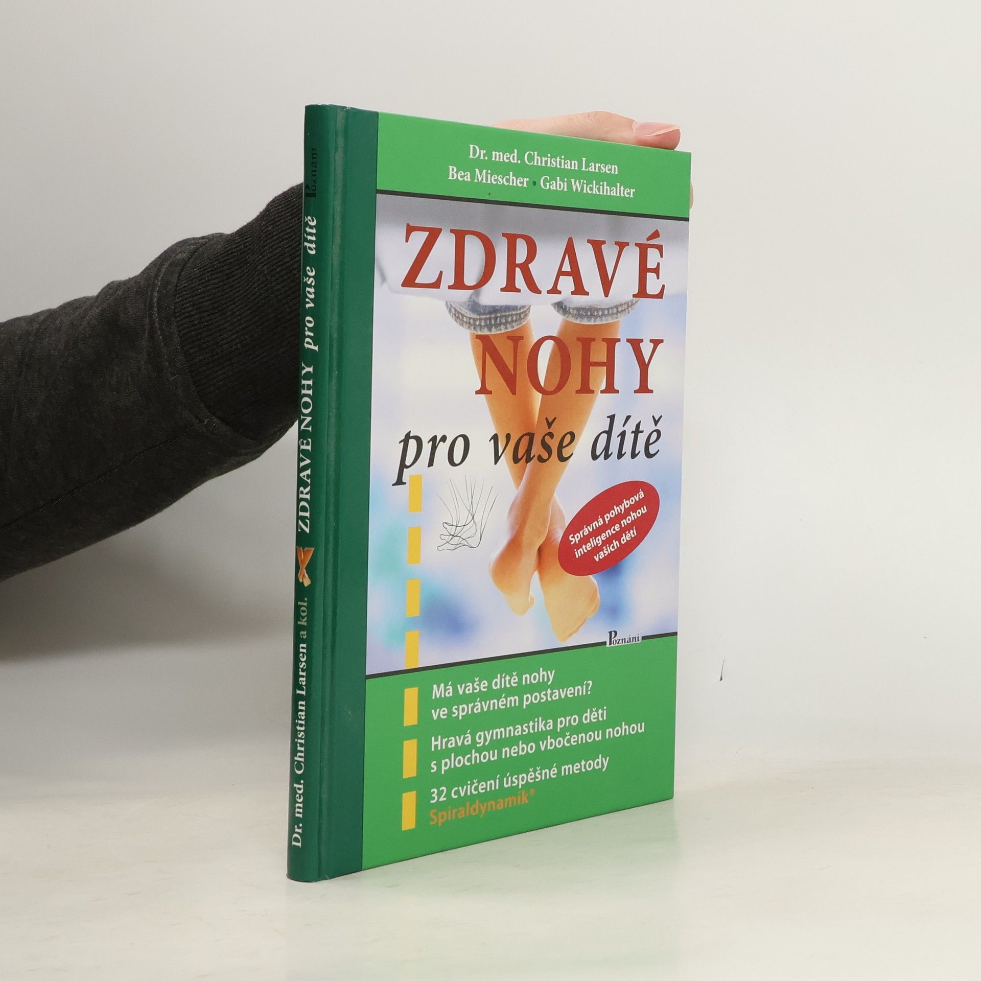 Christian Larsen Zdravé nohy pro vaše dítě