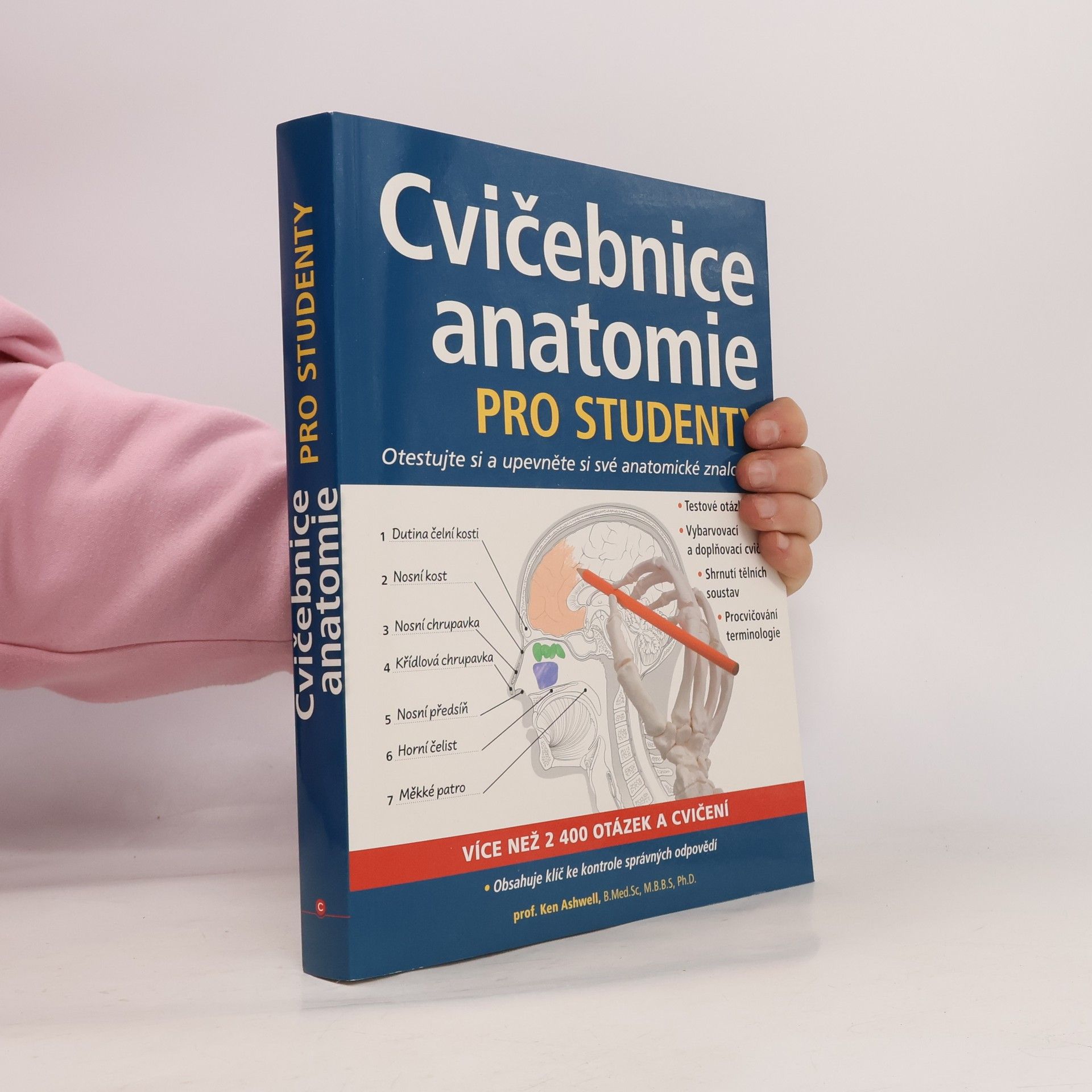 Cvičebnice anatomie pro studenty : otestujte si a upevněte si své anatomické znalosti