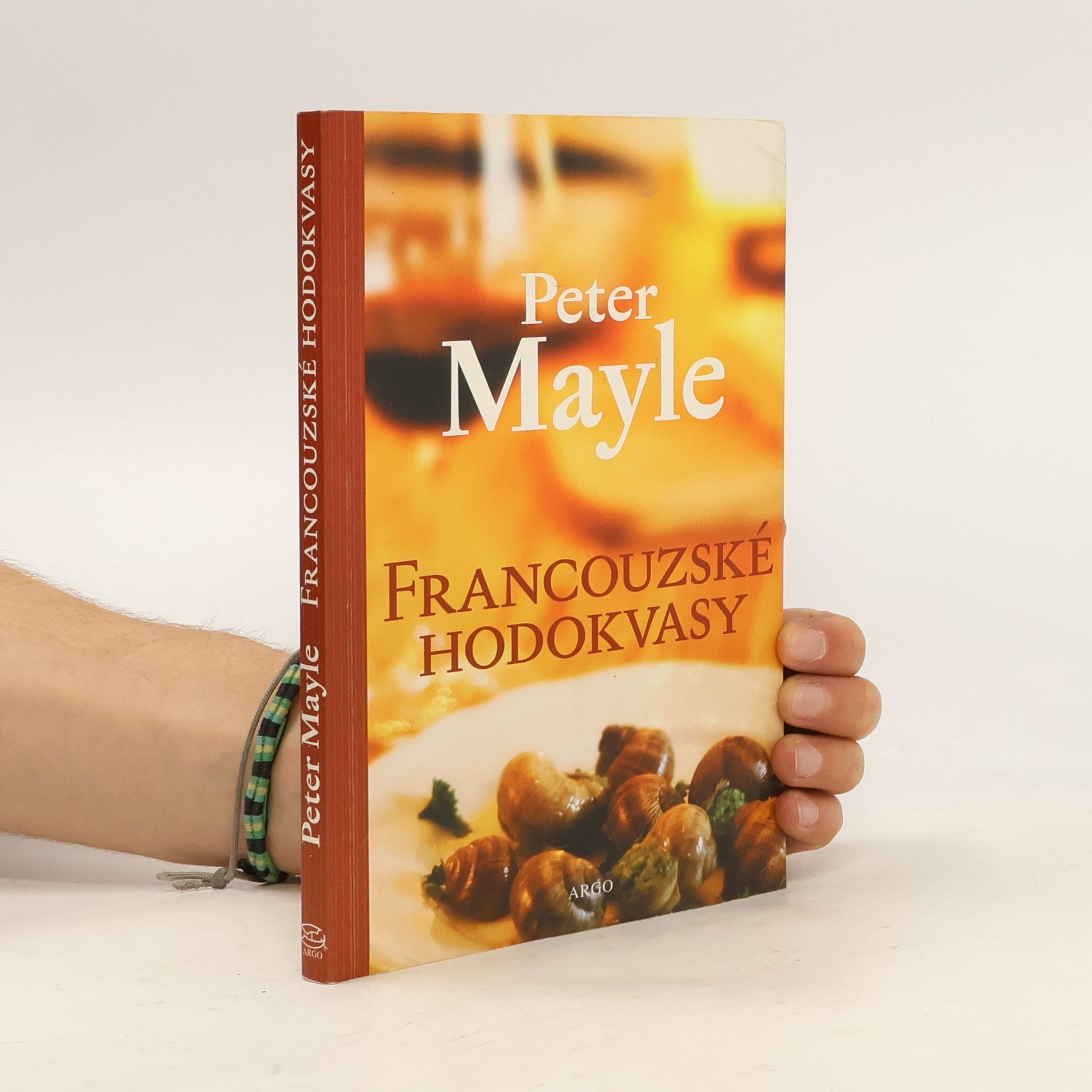 Peter Mayle Francouzské hodokvasy