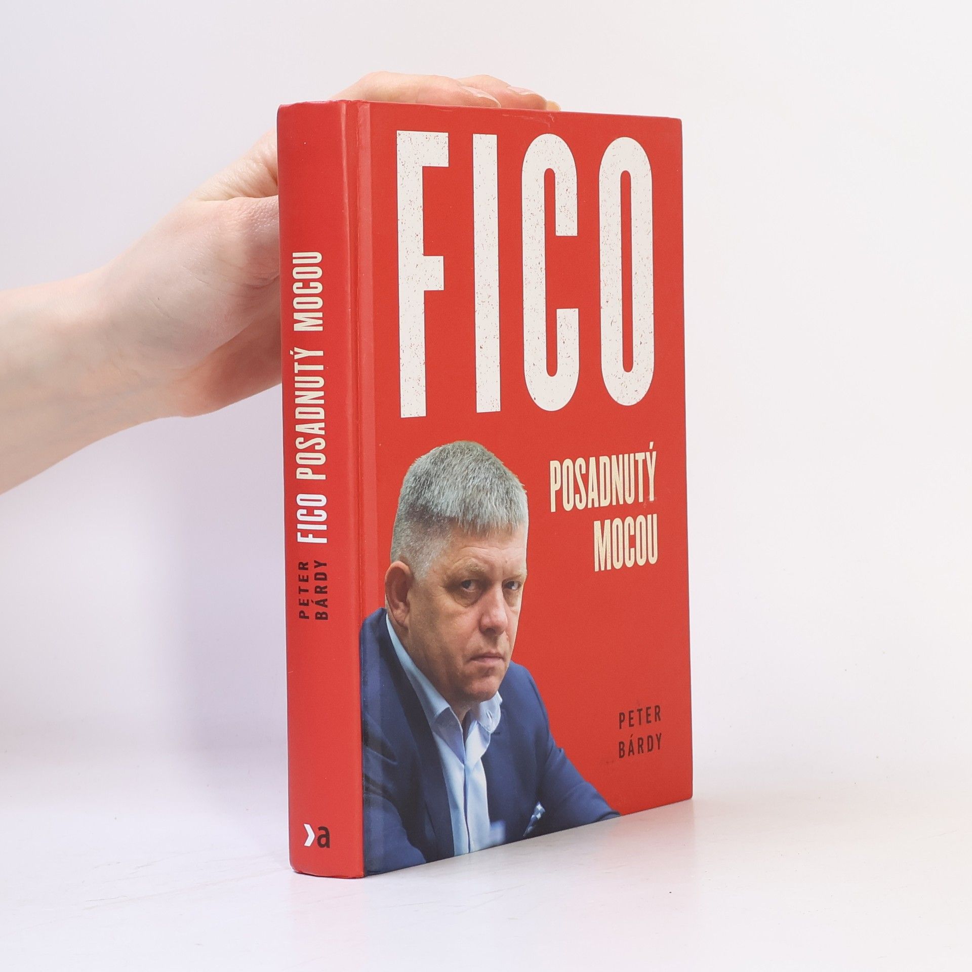 Peter Bárdy Fico: Posadnutý mocou