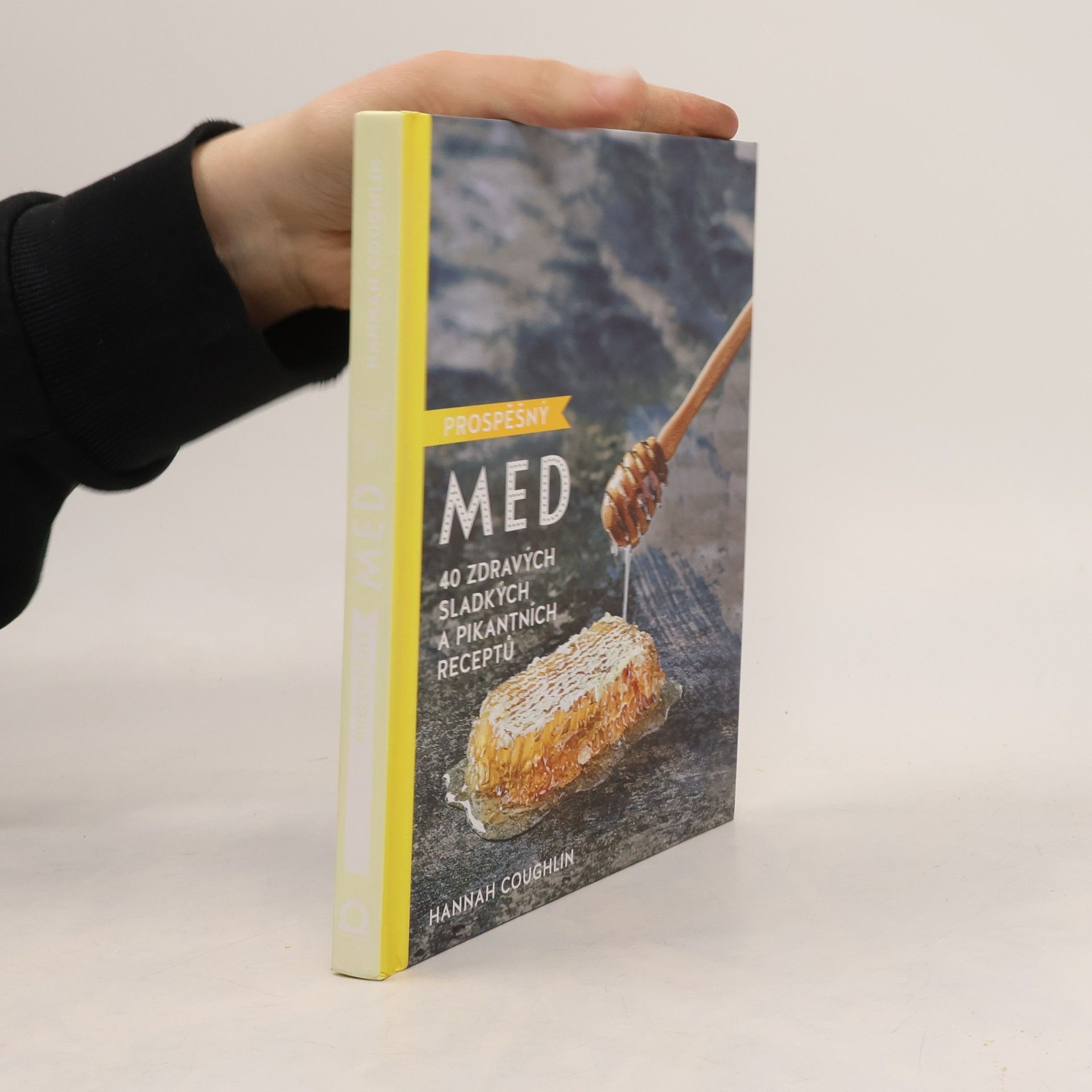 Hannah Coughlin Prospěšný med. 40 zdravých sladkých a pikantních receptů