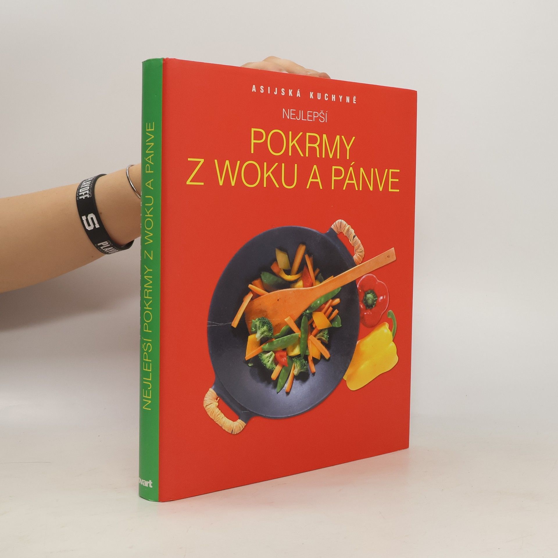 Kolektív autorov Nejlepší pokrmy z woku a pánve: Asijská kuchyně