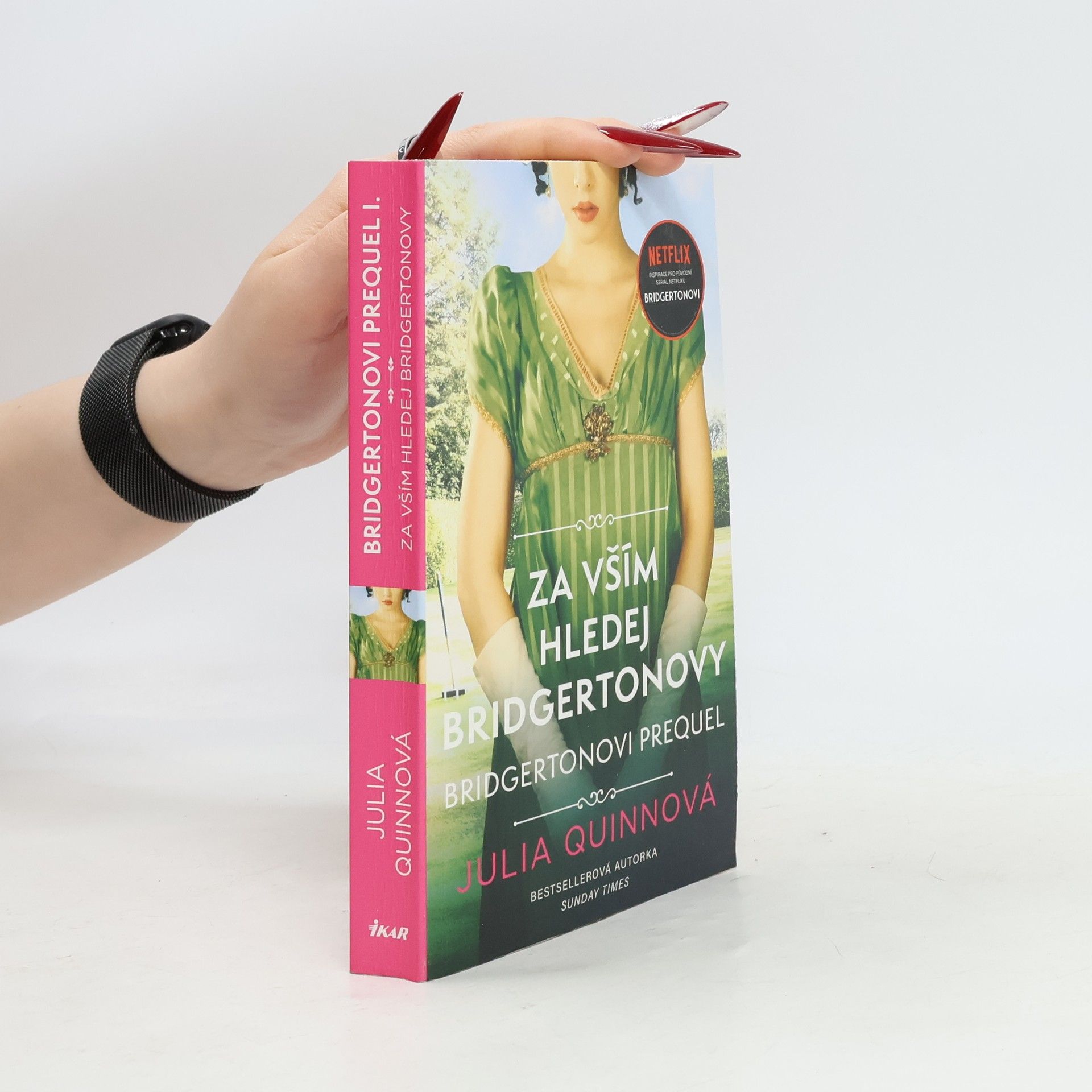 Julie Quinnová Za vším hledej Bridgertonovy