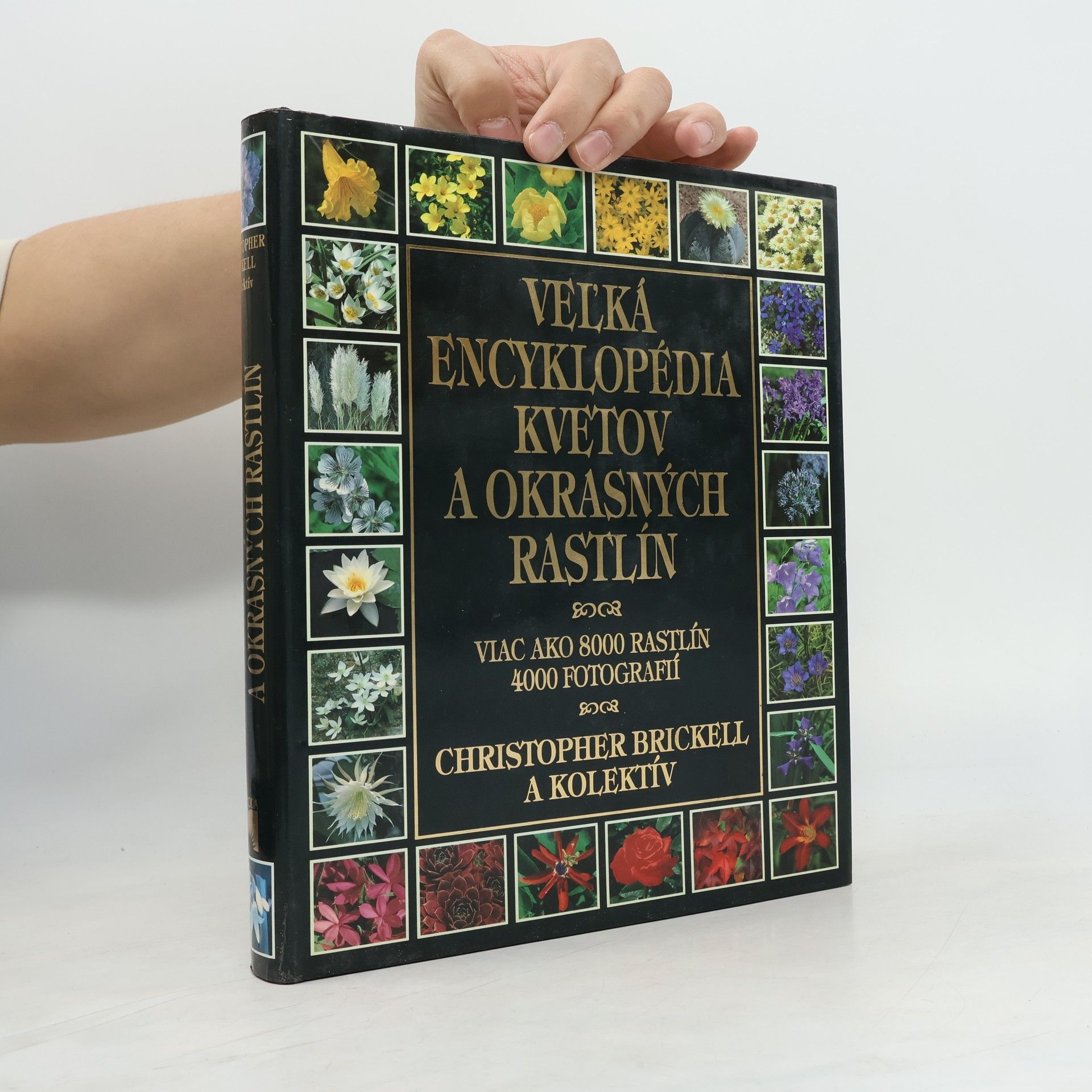 Christopher David Brickell Velká encyklopedia kvetov a okrasných rastlín