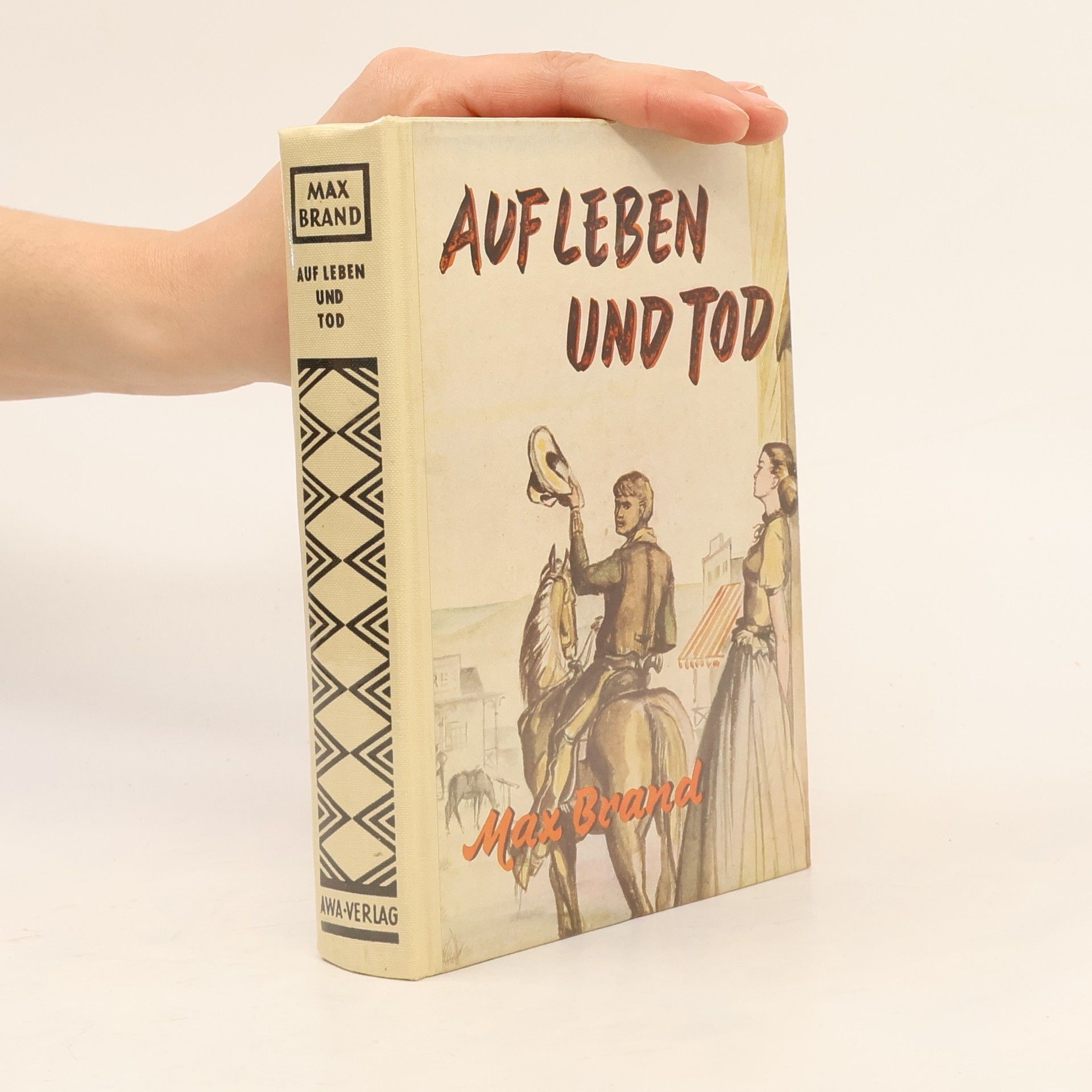 Max Brand Auf leben und Tod