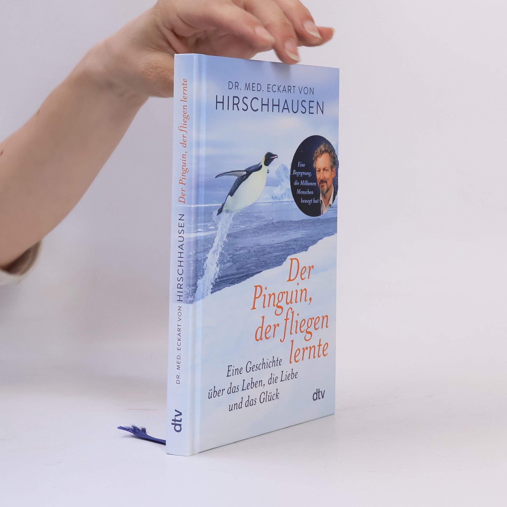 Eckart von Hirschhausen Der Pinguin, der fliegen lernte