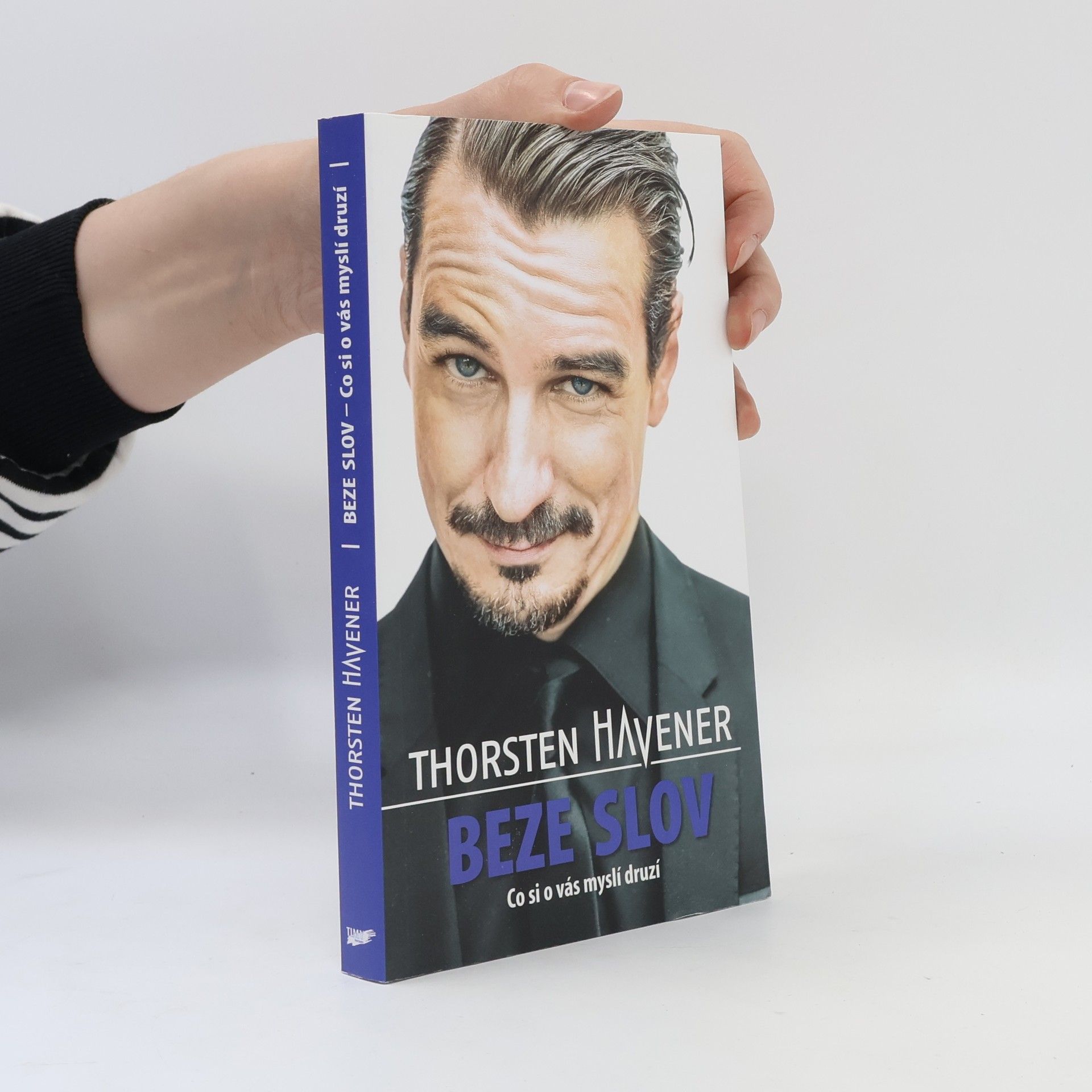 Thorsten Havener Beze slov - Co si o vás myslí druzí