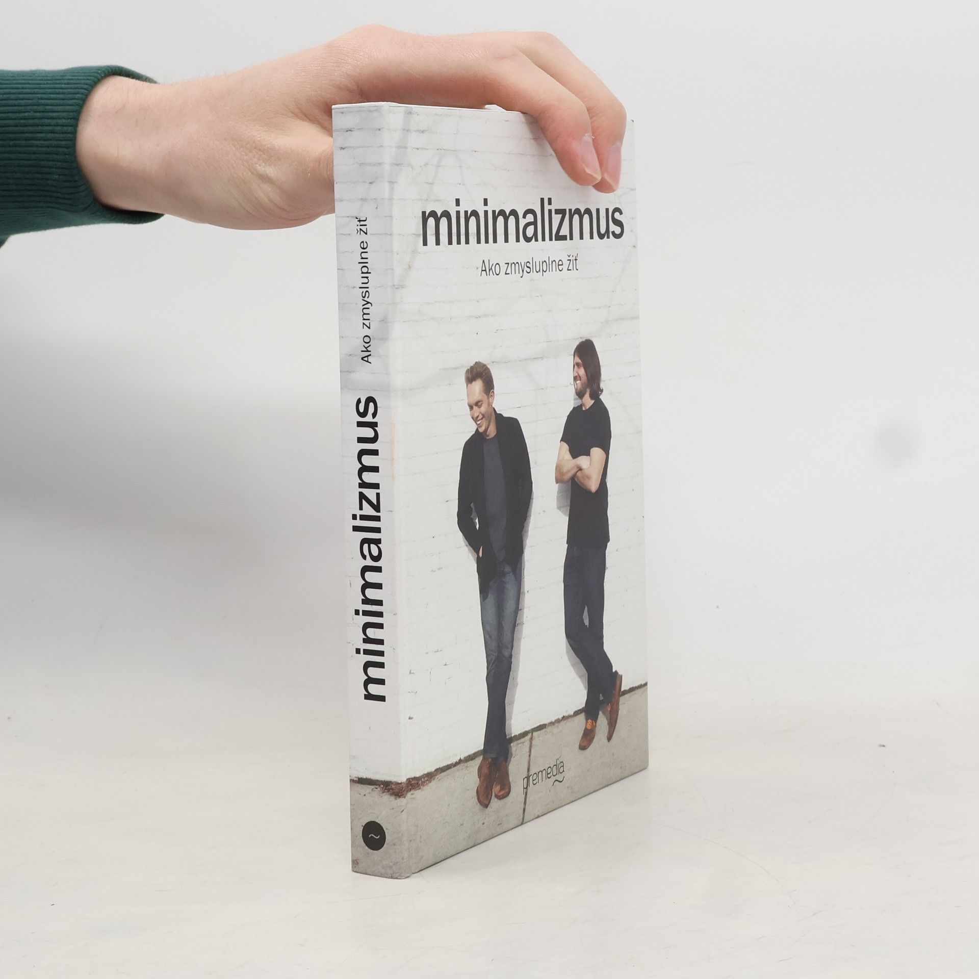 Joshua Fields Millburn Minimalizmus: Ako zmysluplne žiť