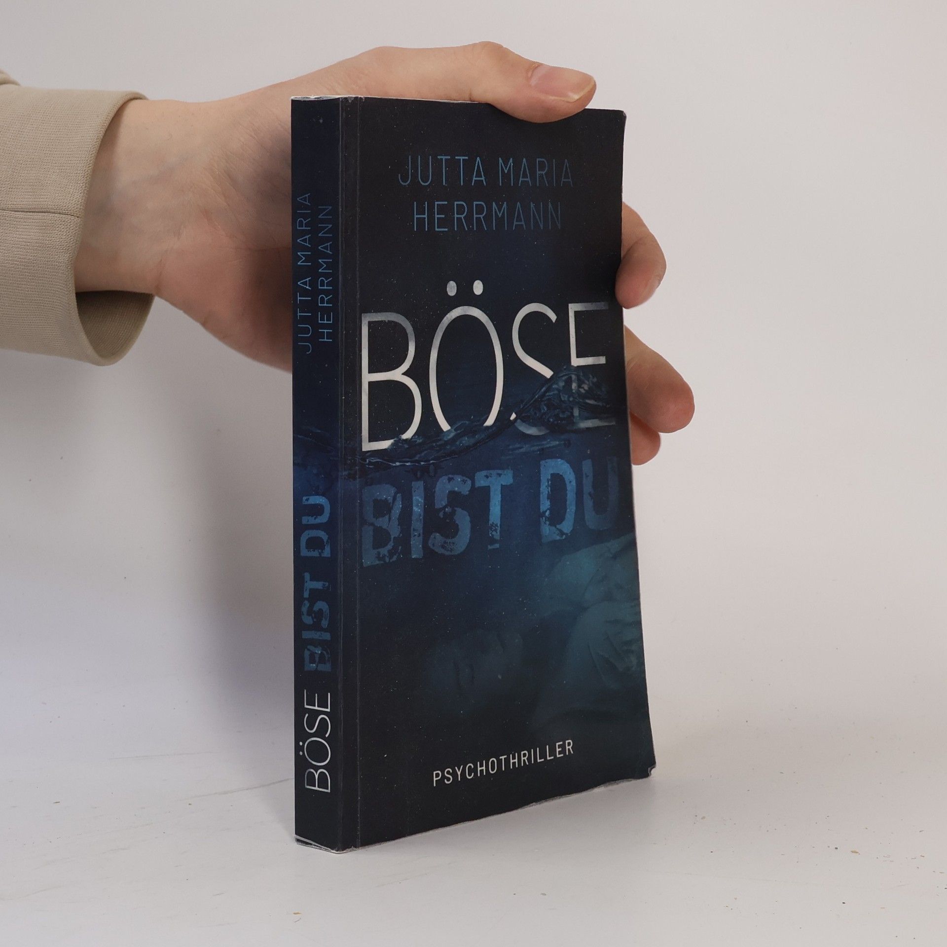 Jutta Maria Herrmann Böse bist du